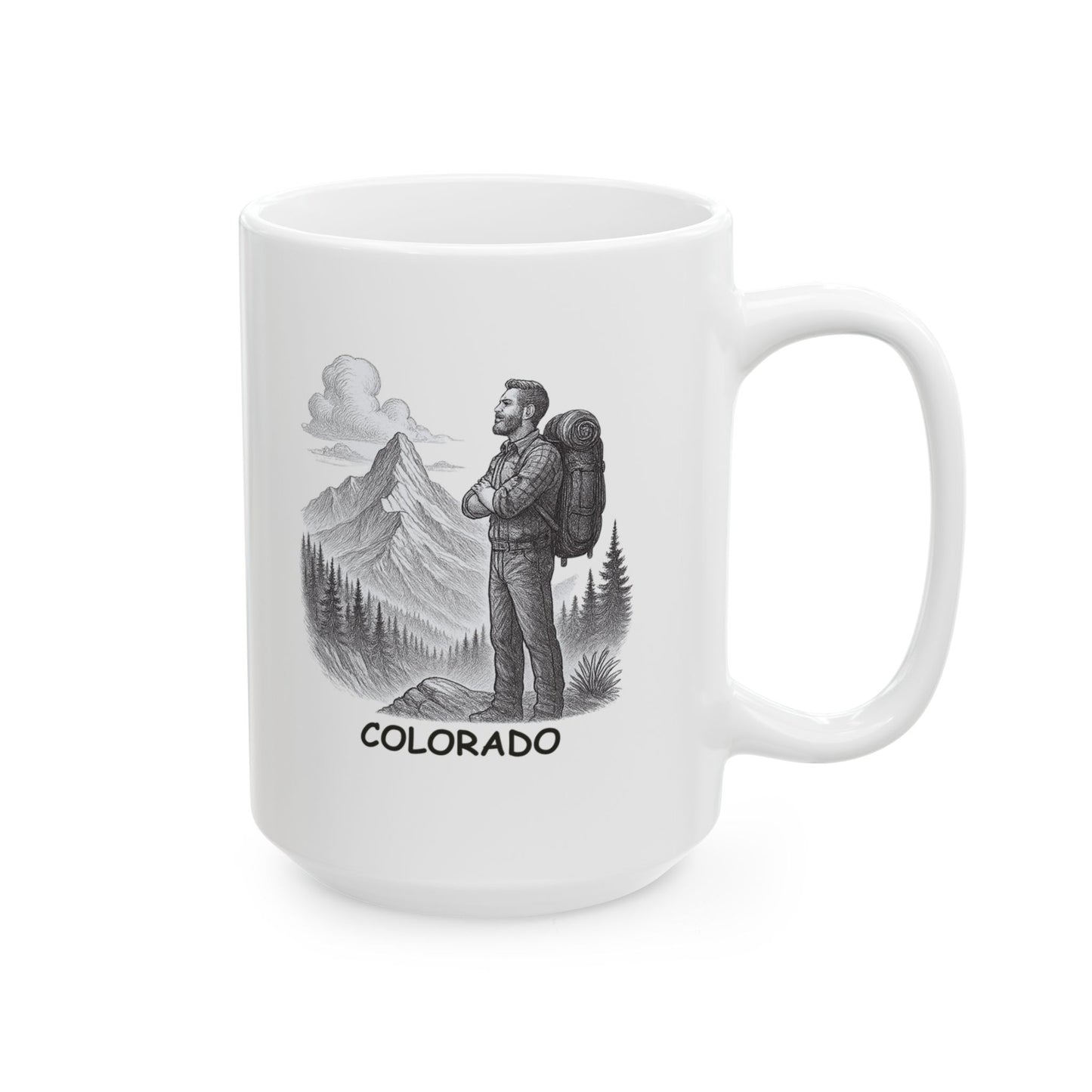 "Colorado: Where the mountains are tall, and so are our expectations." Ceramic Mug - 13505