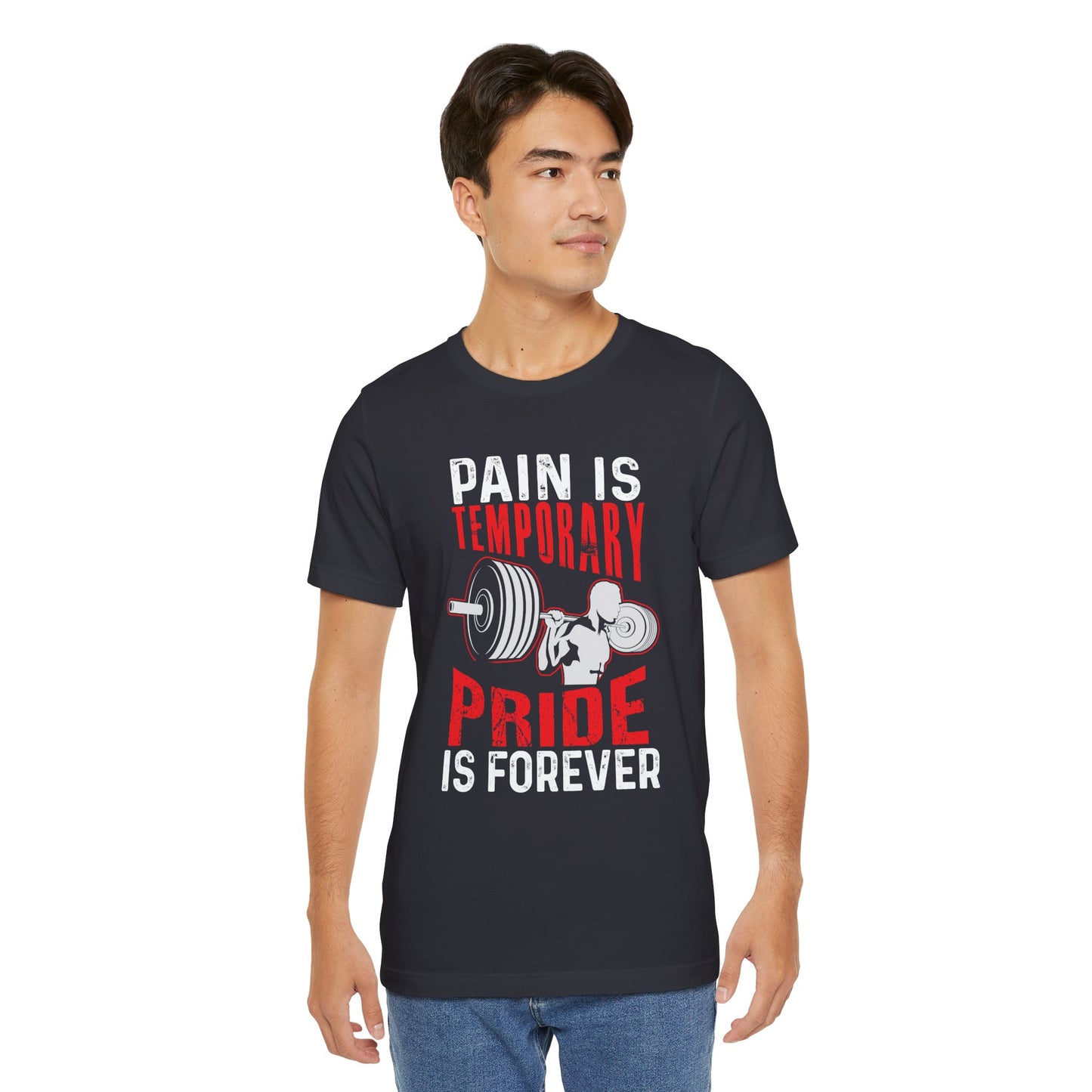 Gym, Pain Is Temporary, Pride Is Forever - Unisex Jersey Short Sleeve Tee