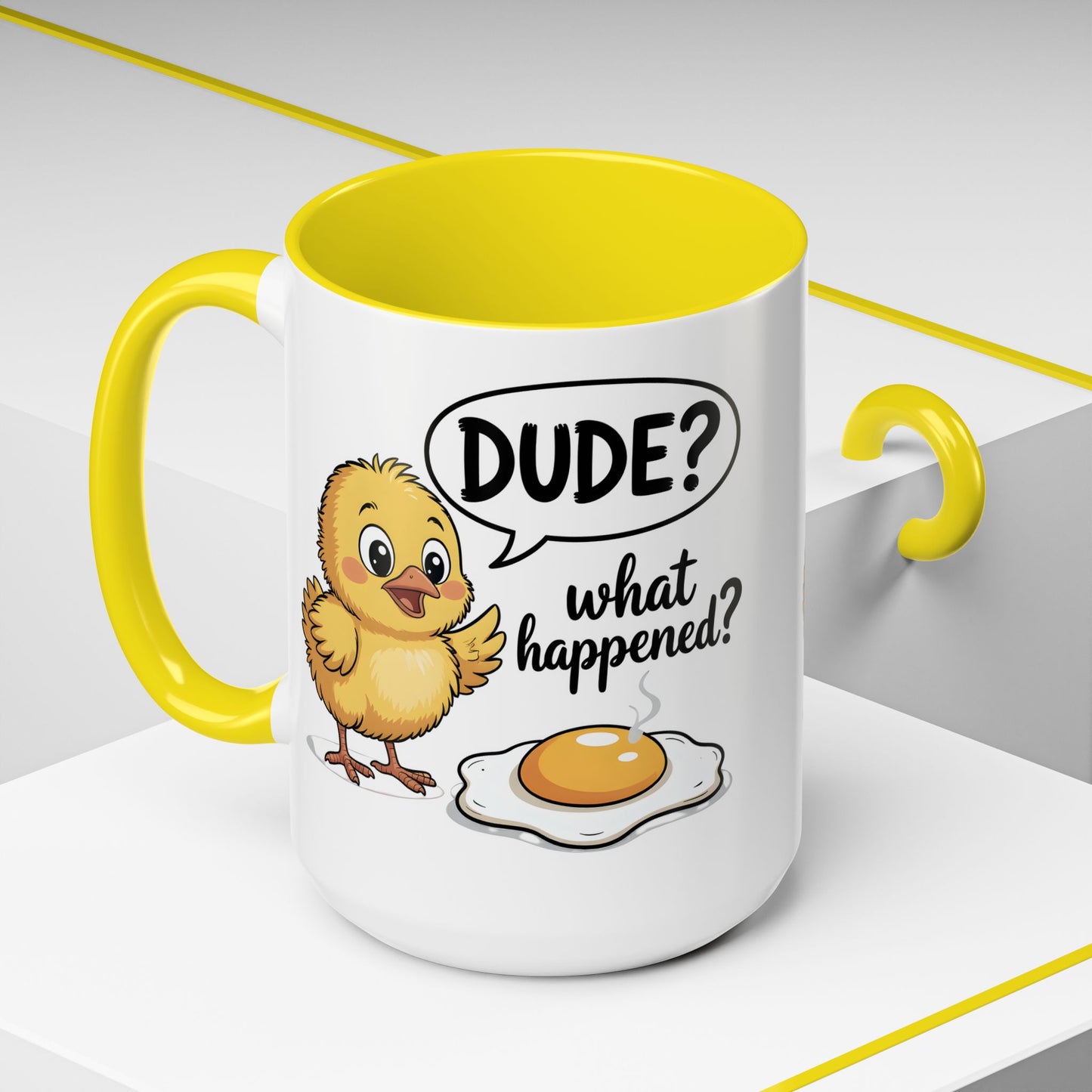 Funny Chick Egg Mug – “Dude What Happened?” Cute Breakfast Coffee Mug Gift - 14861