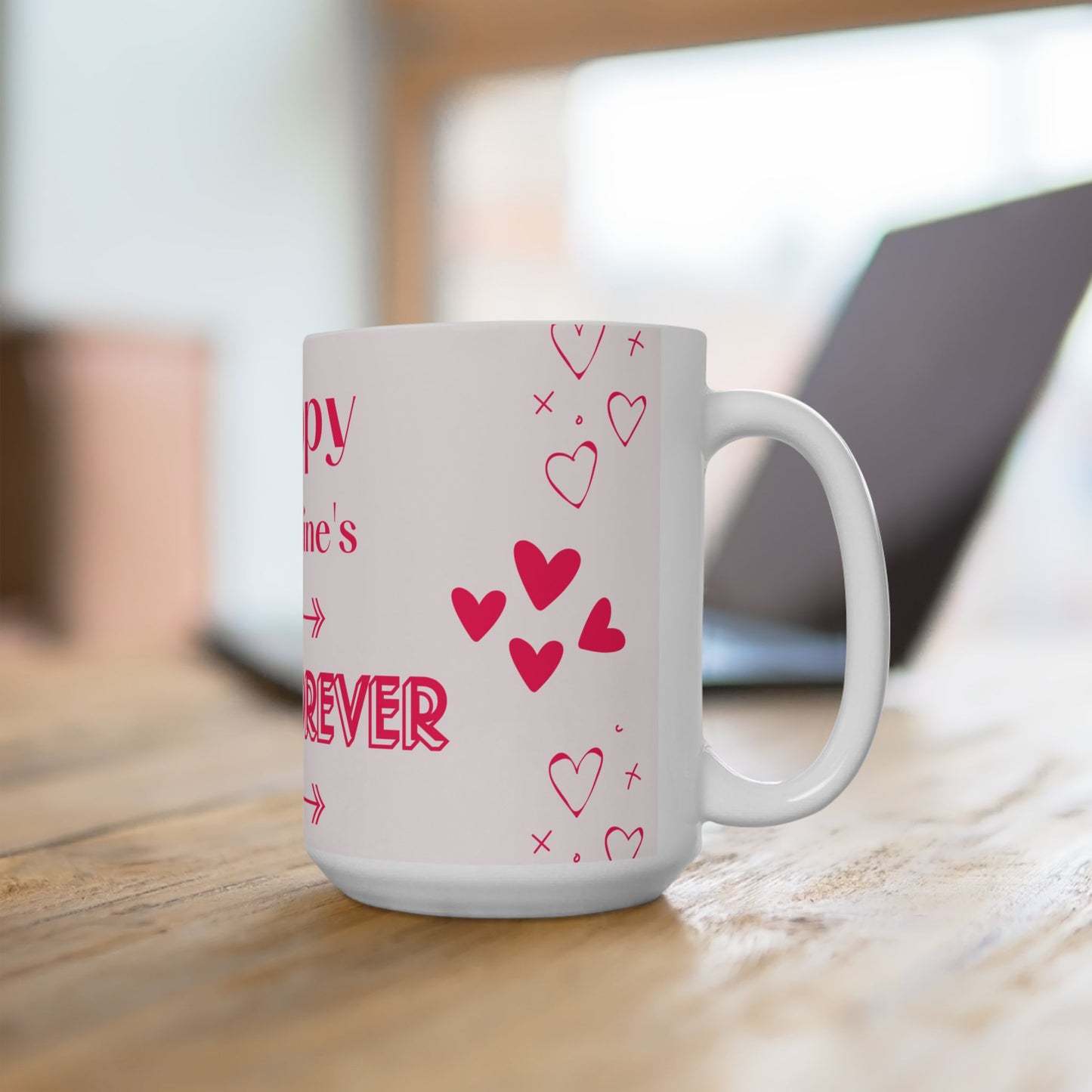 Happy Valentine's, Love Forever - Ceramic Mug, (11oz, 15oz) - 11631