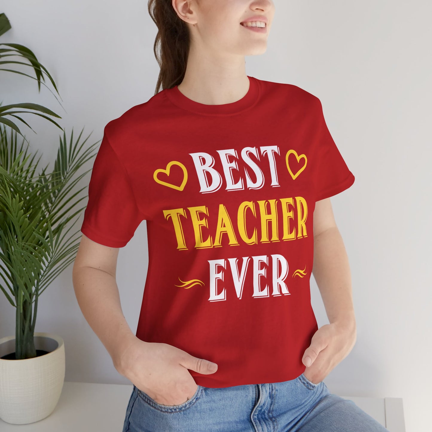 Best Teacher Ever - Unisex Jersey Short Sleeve Tee - 13396