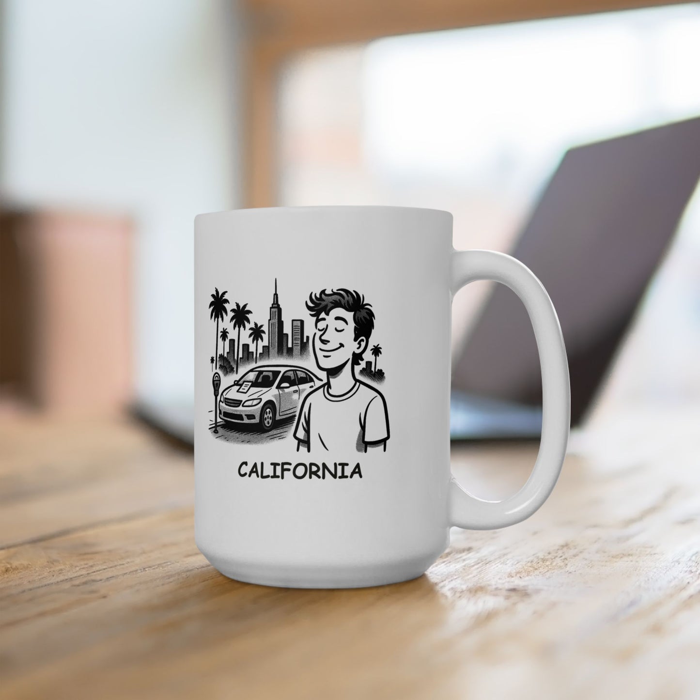 "California: Where your dreams are bigger than your parking tickets." Ceramic Mug - 12705