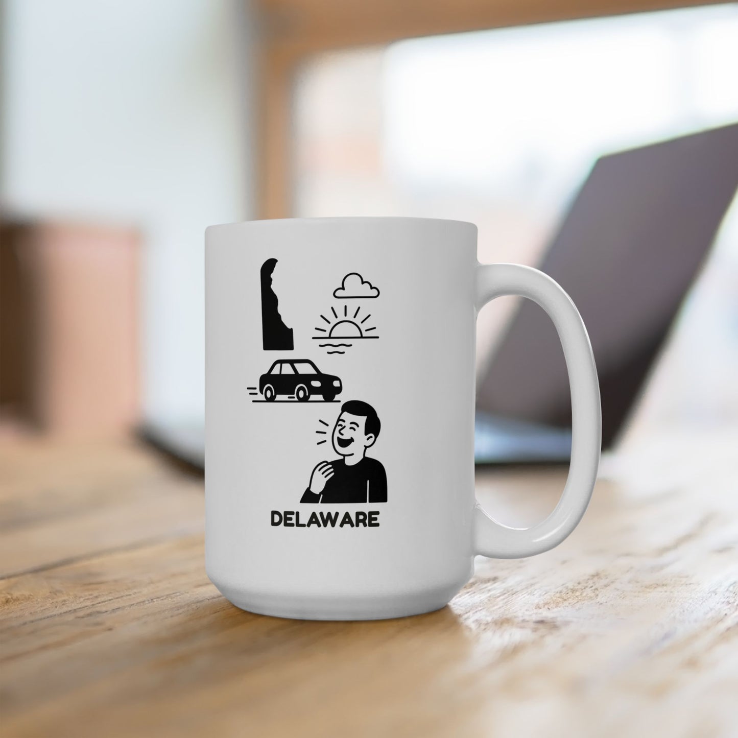 "Delaware: The state where ‘rush hour’ is a laughable concept." Ceramic Mug - 14182
