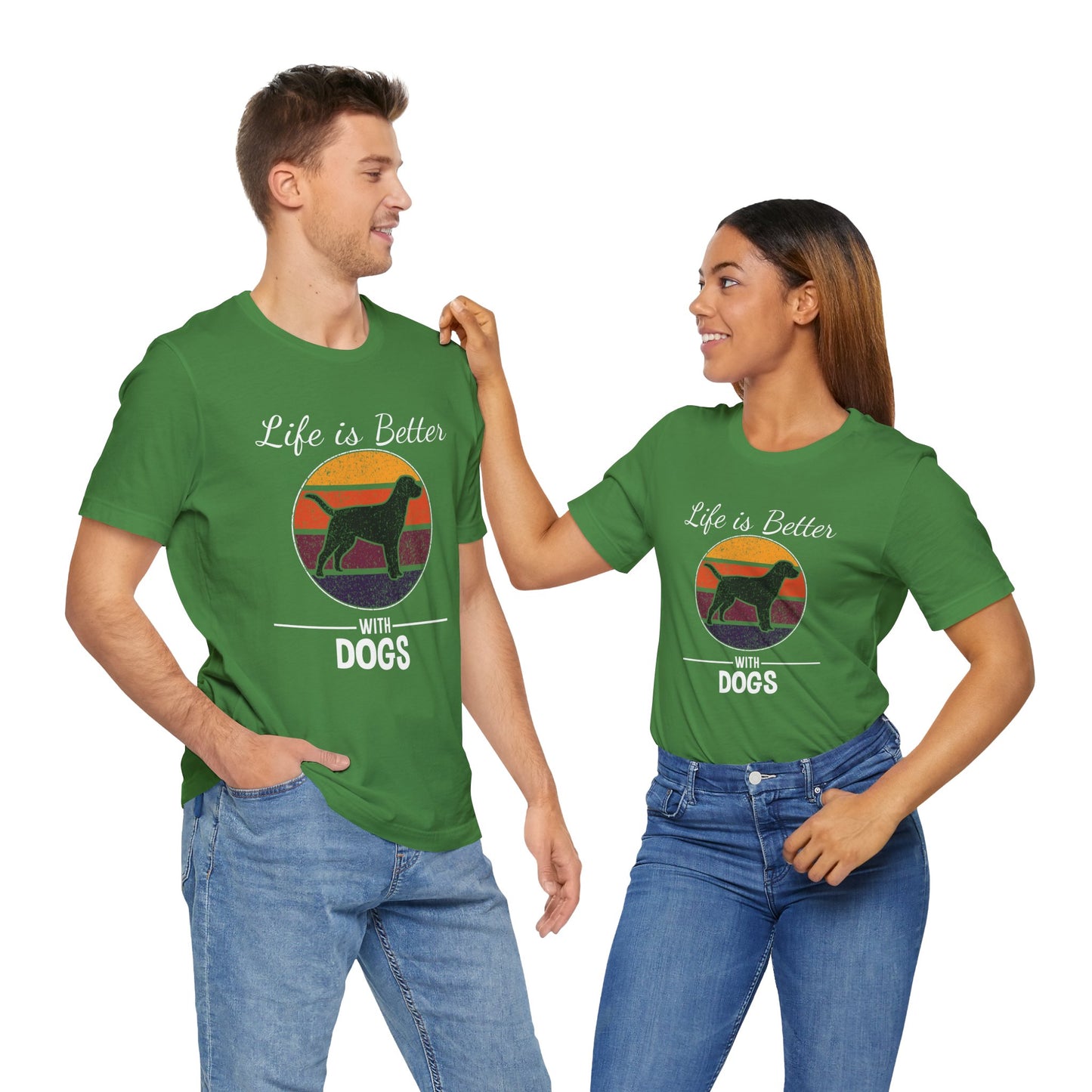 Life is Better With Dogs - Unisex Jersey Short Sleeve Tee