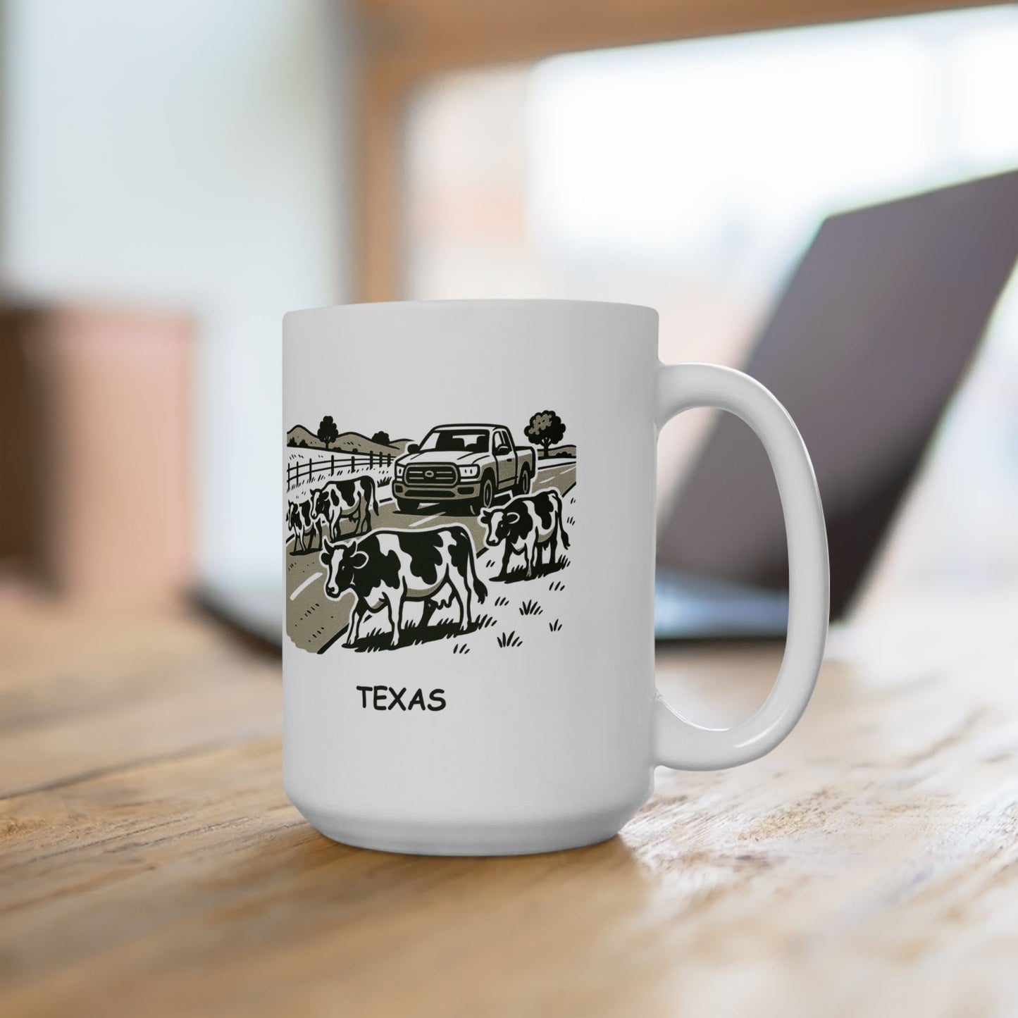 "Texas: Where ‘traffic jams’ mean waiting for a herd of cows to cross the road." Ceramic Mug - (11oz, 15oz) - 12685