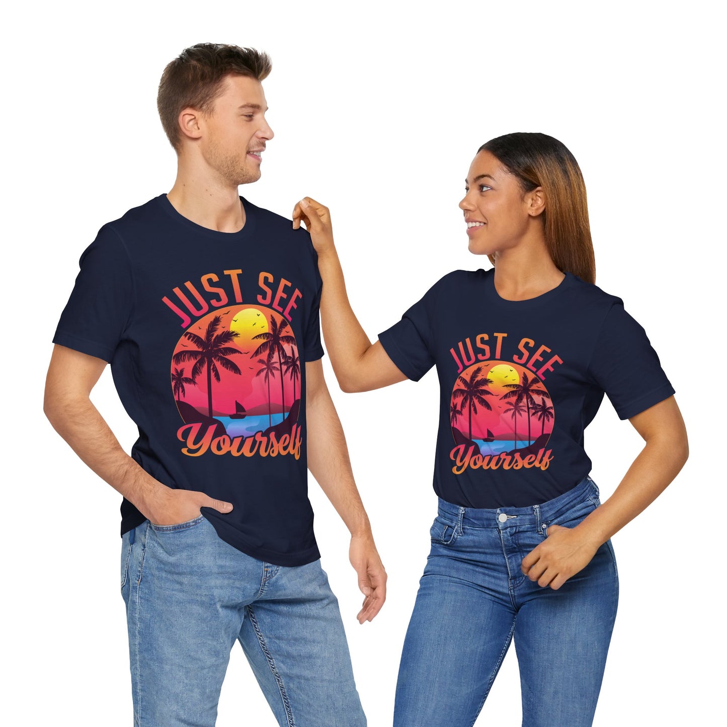 Summer: Just See Yourself - Unisex Jersey Short Sleeve Tee - 13247