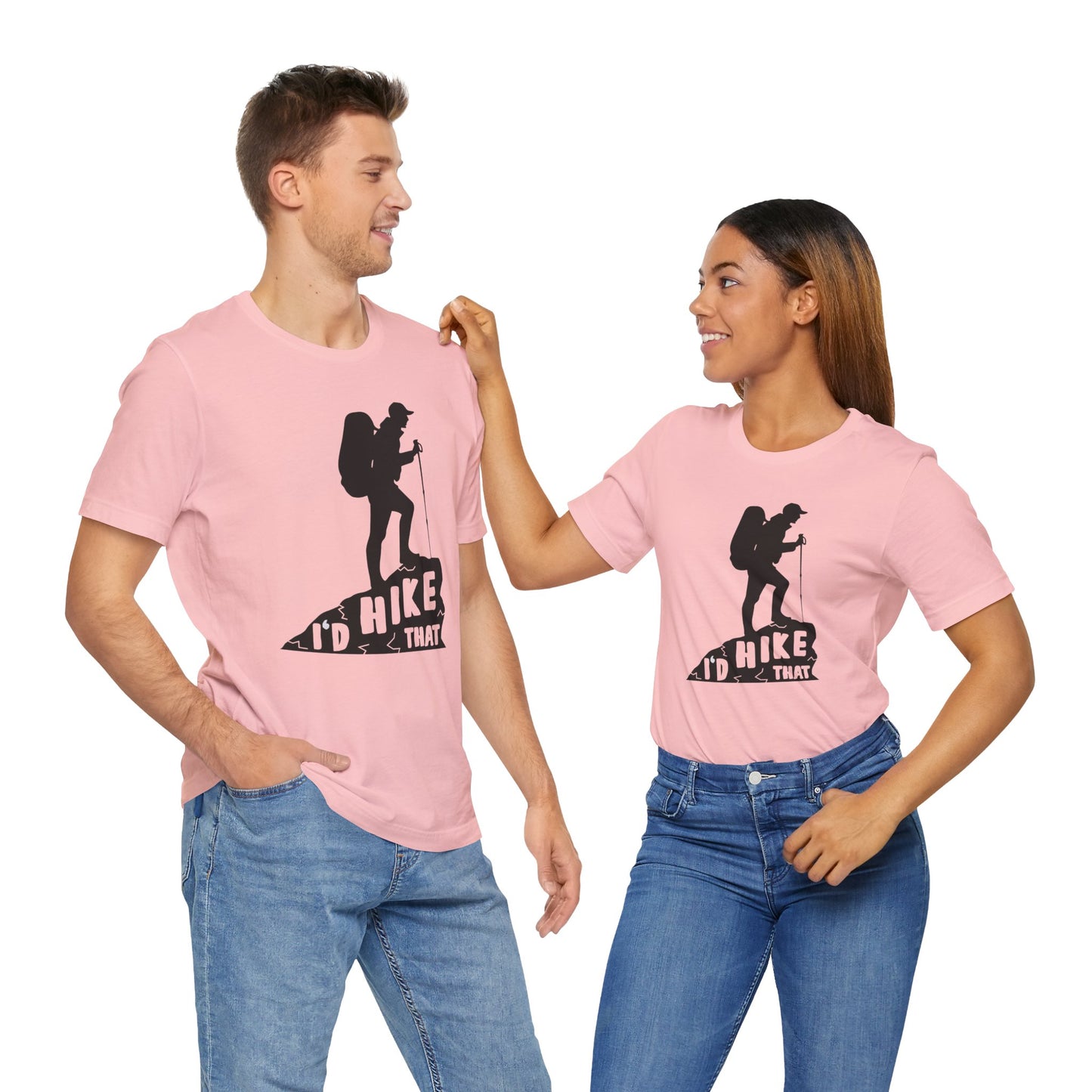 I'd Hike That - Unisex Jersey Short Sleeve Tee - 12600