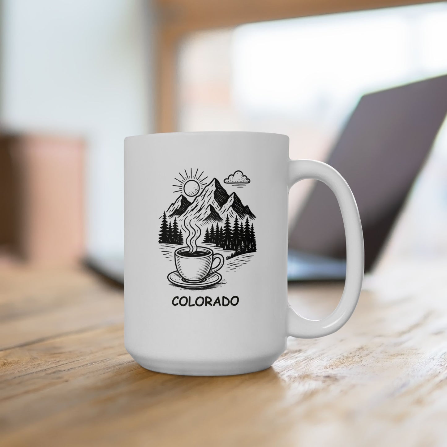 "In Colorado, the only thing we take seriously is our coffee and our mountains." Ceramic Mug - 13464