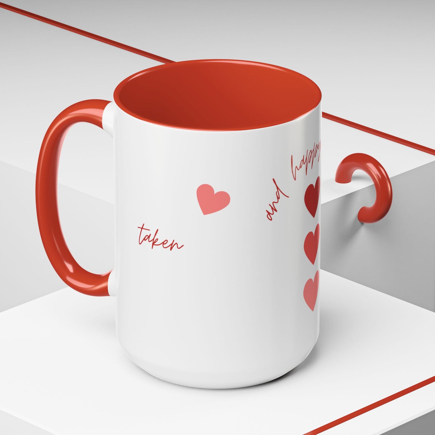 Taken and Happy To Be - Accent Coffee Mug (11, 15oz) - 11543