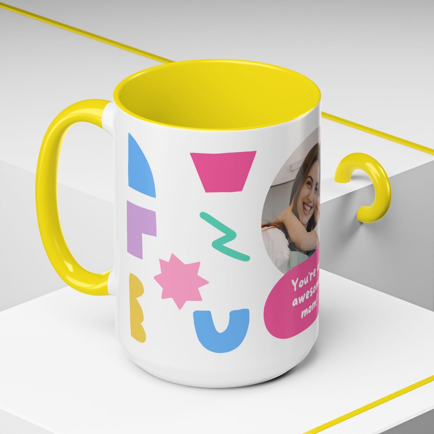 You're an Awesome Mom, Photo Customizable, Accent Coffee Mug - Colorful Accent Design - 12276