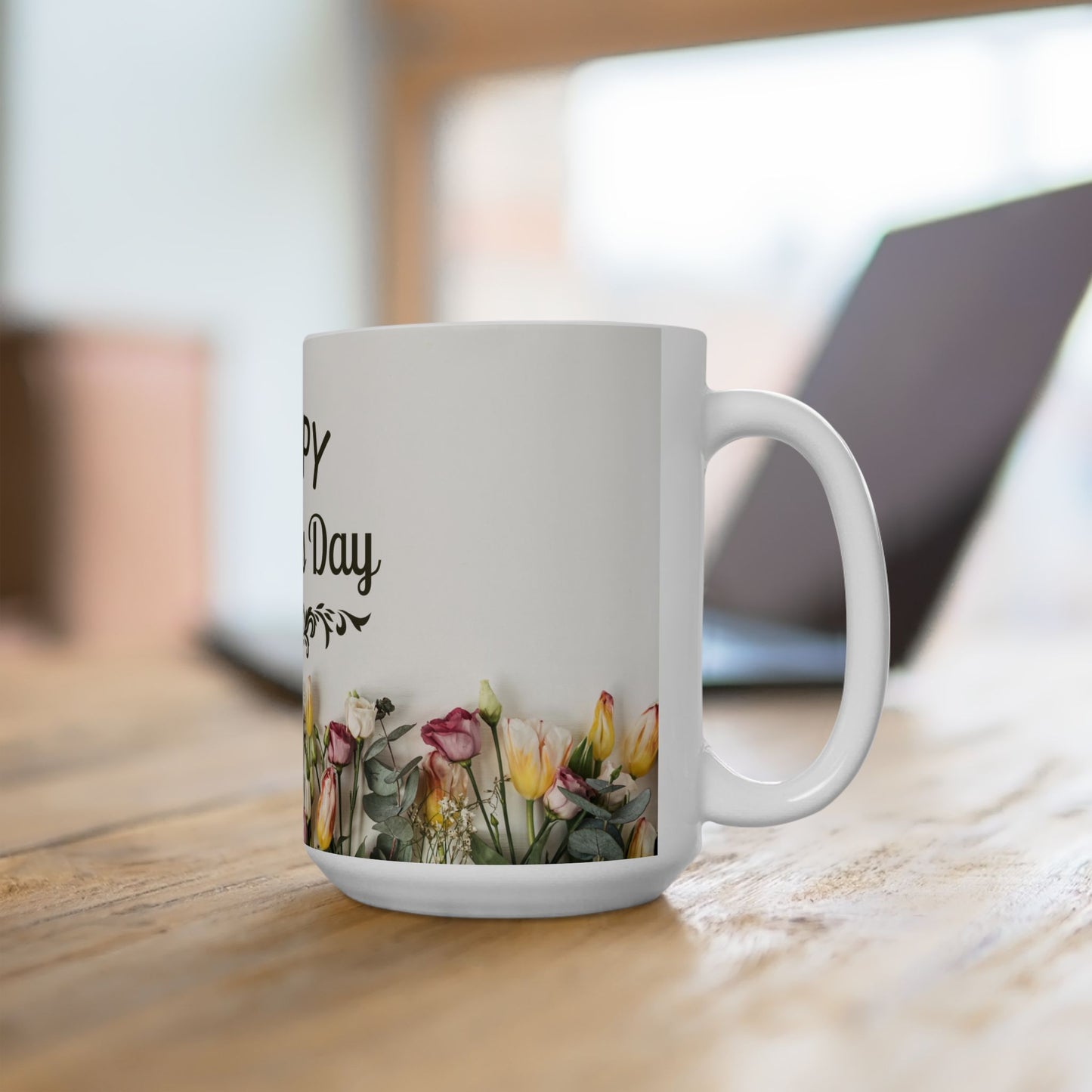Happy Mother's Day Floral Ceramic Mug (11oz, 15oz) - 11917