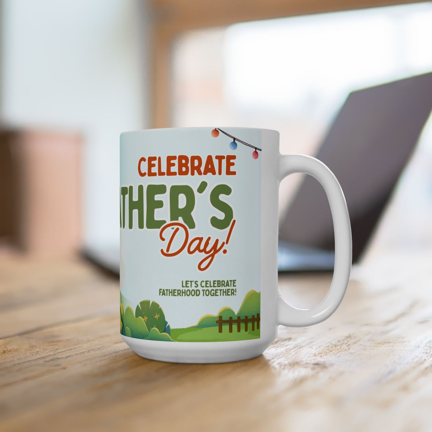 Happy Father’s Day Ceramic Mug - Celebrate Dad, Gift for Him, Father's Day Mug, Funny Dad Gifts, Unique Coffee Cup - 14066
