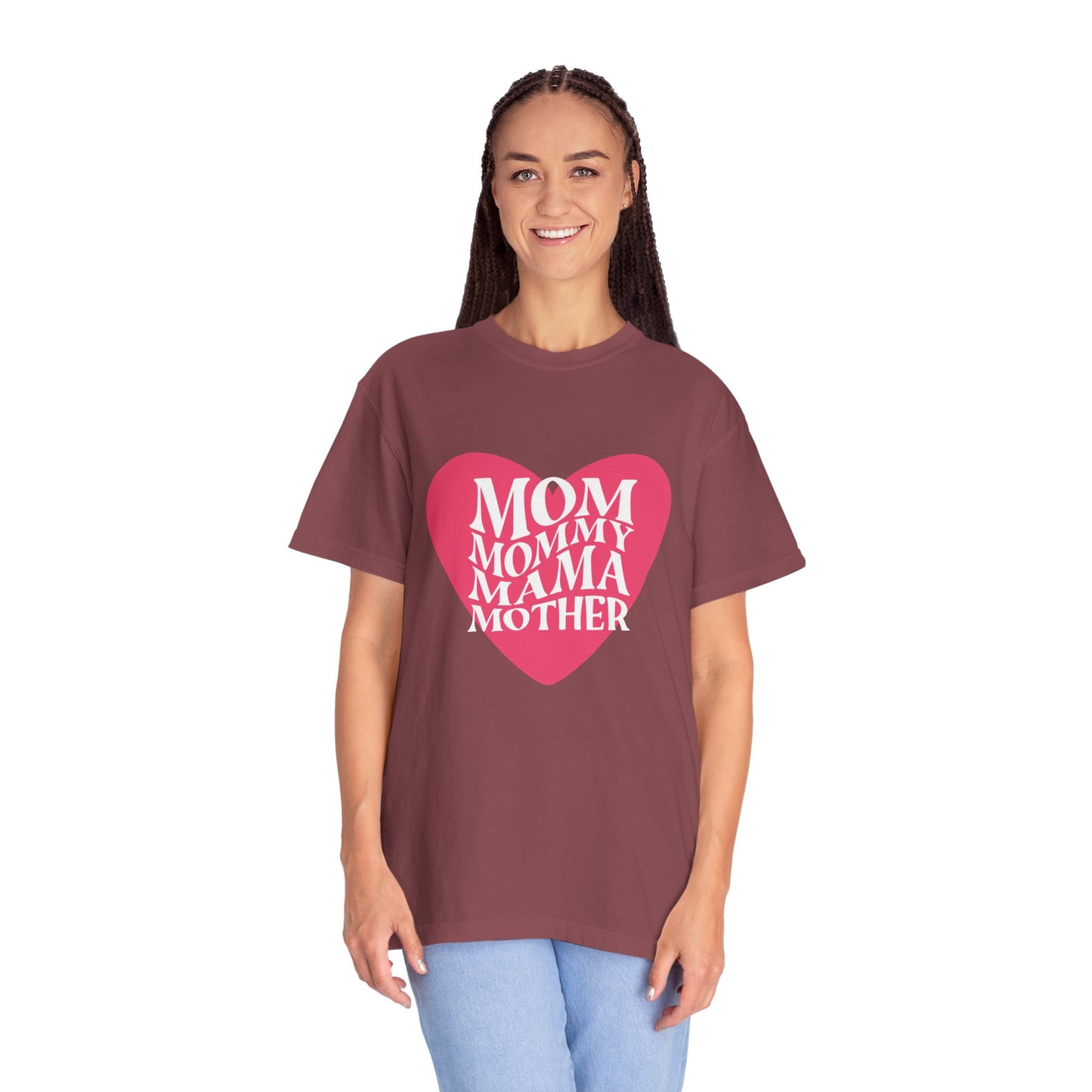 Mom, Momma, Mama, Mother - Unisex Garment-Dyed T-Shirt | Perfect for Mother's Day & Family Celebrations - 11878