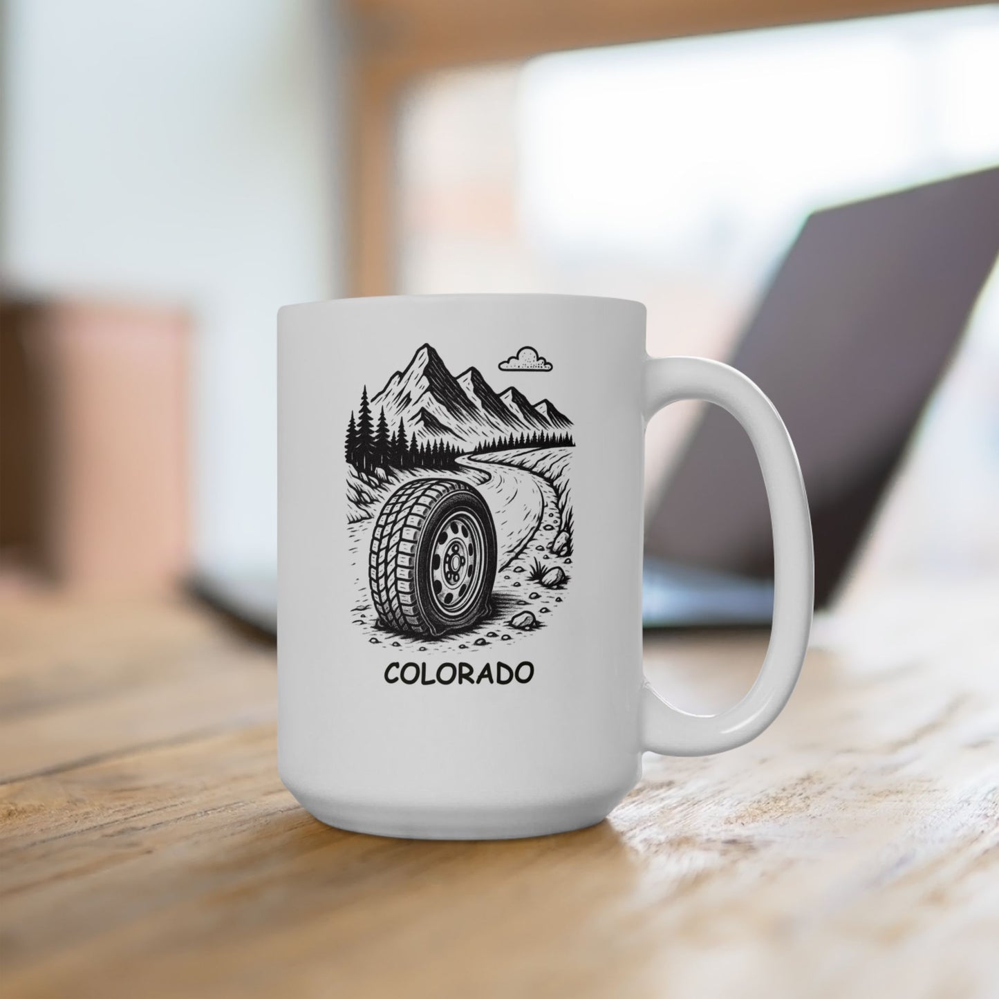 "Colorado: Where the only thing ‘flat’ is your tire after you take the mountain road." Ceramic Coffee Mug - 13465