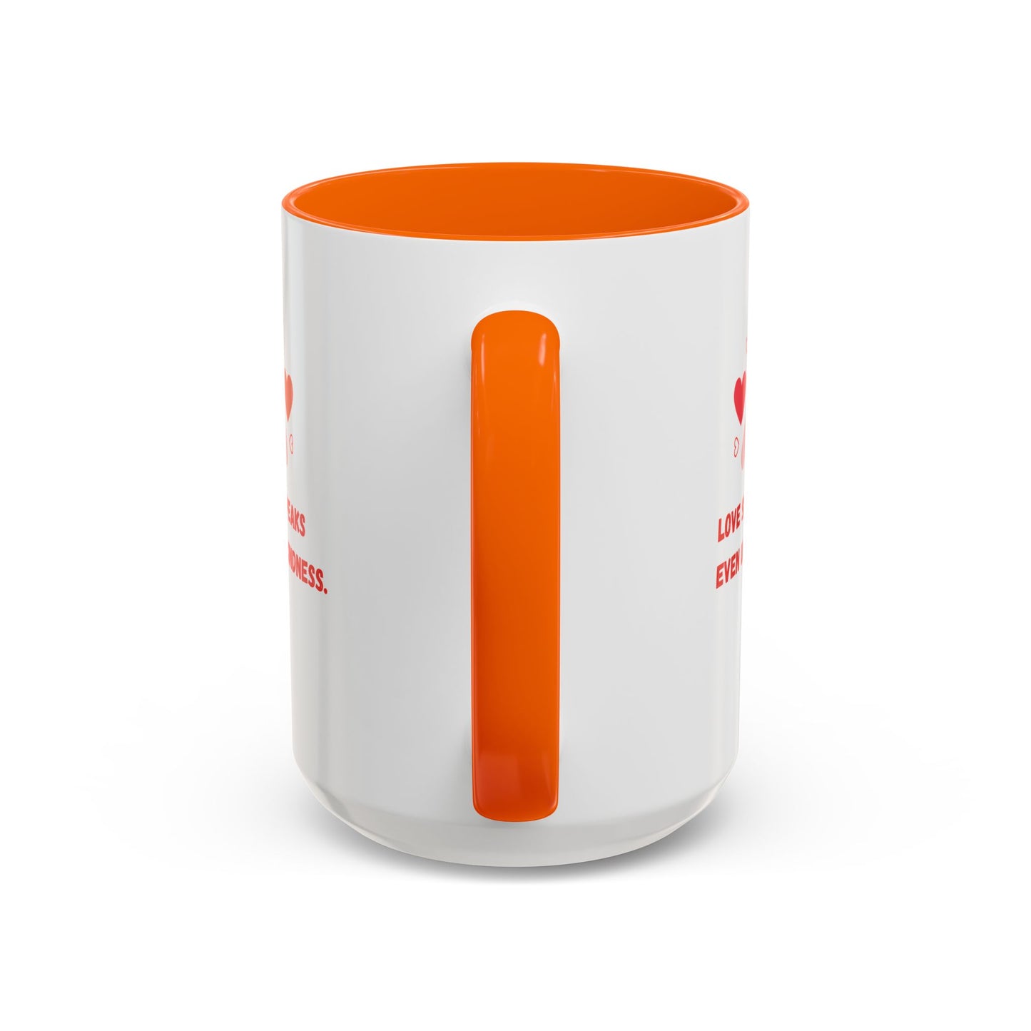 Love Shines, Even Unseen - Accent Coffee Mug (11, 15oz) - 11561