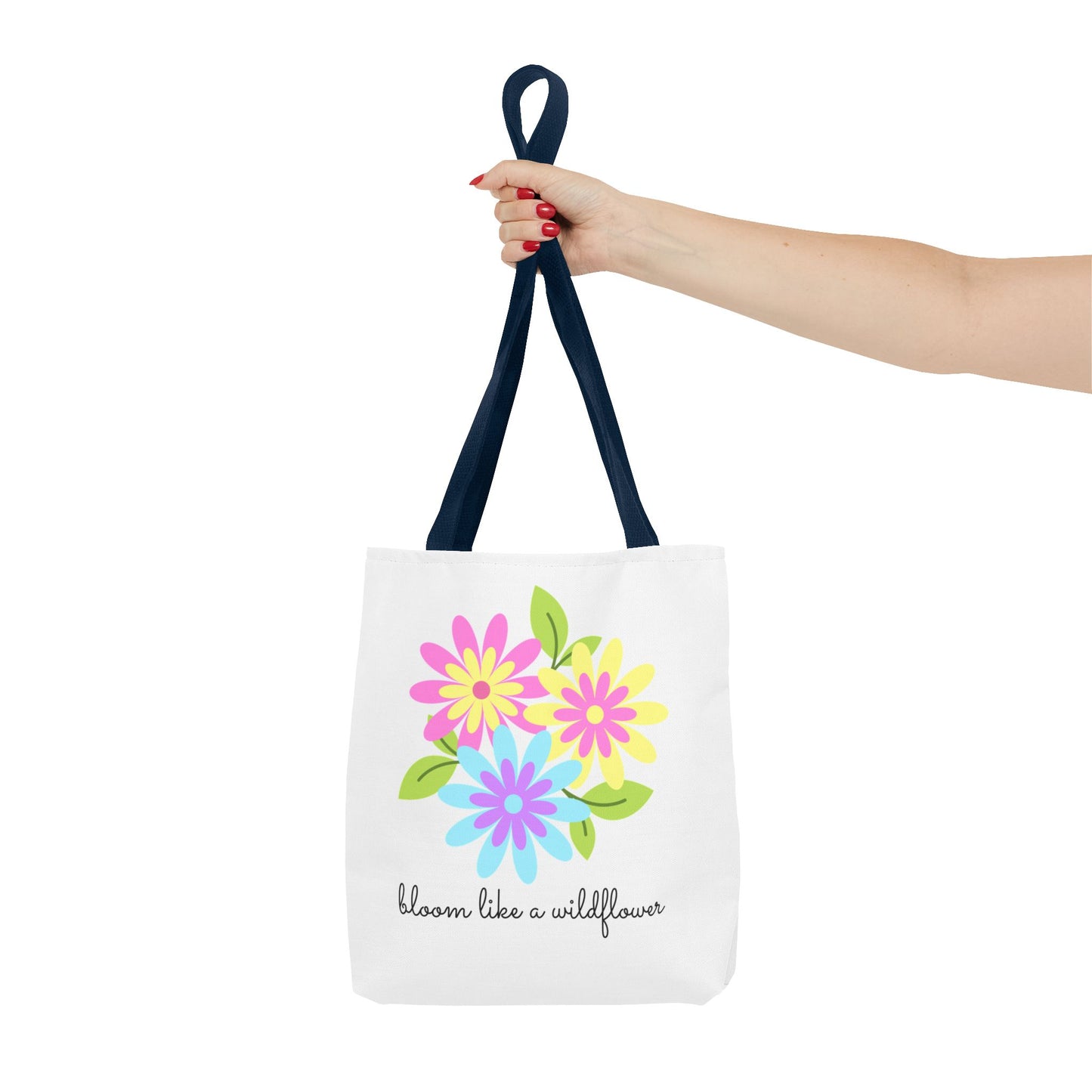 Bloom Like A Wildflower - Tote Bag - 10196