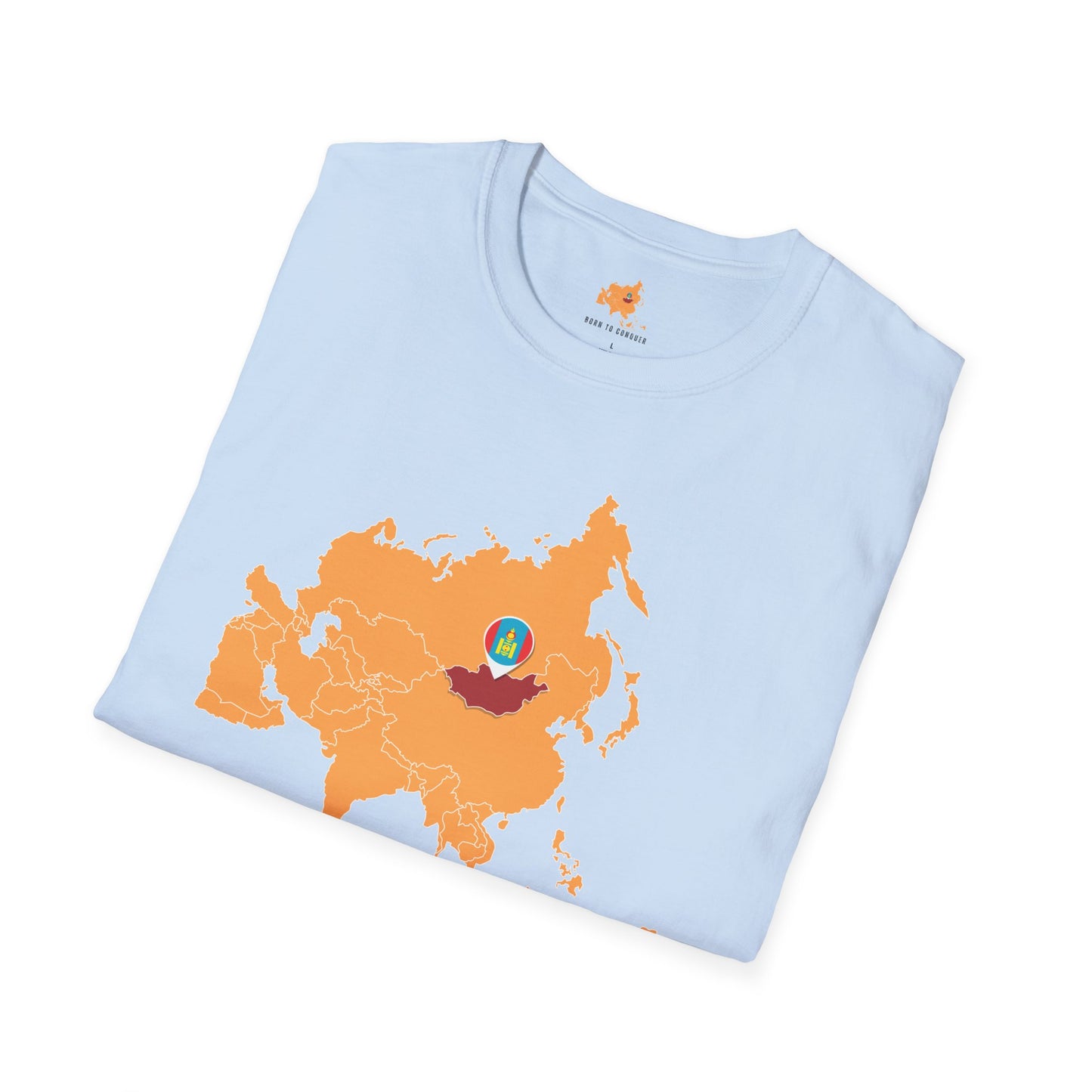 Born to Conquer, Mongolia - Unisex Softstyle T-Shirt - 10342