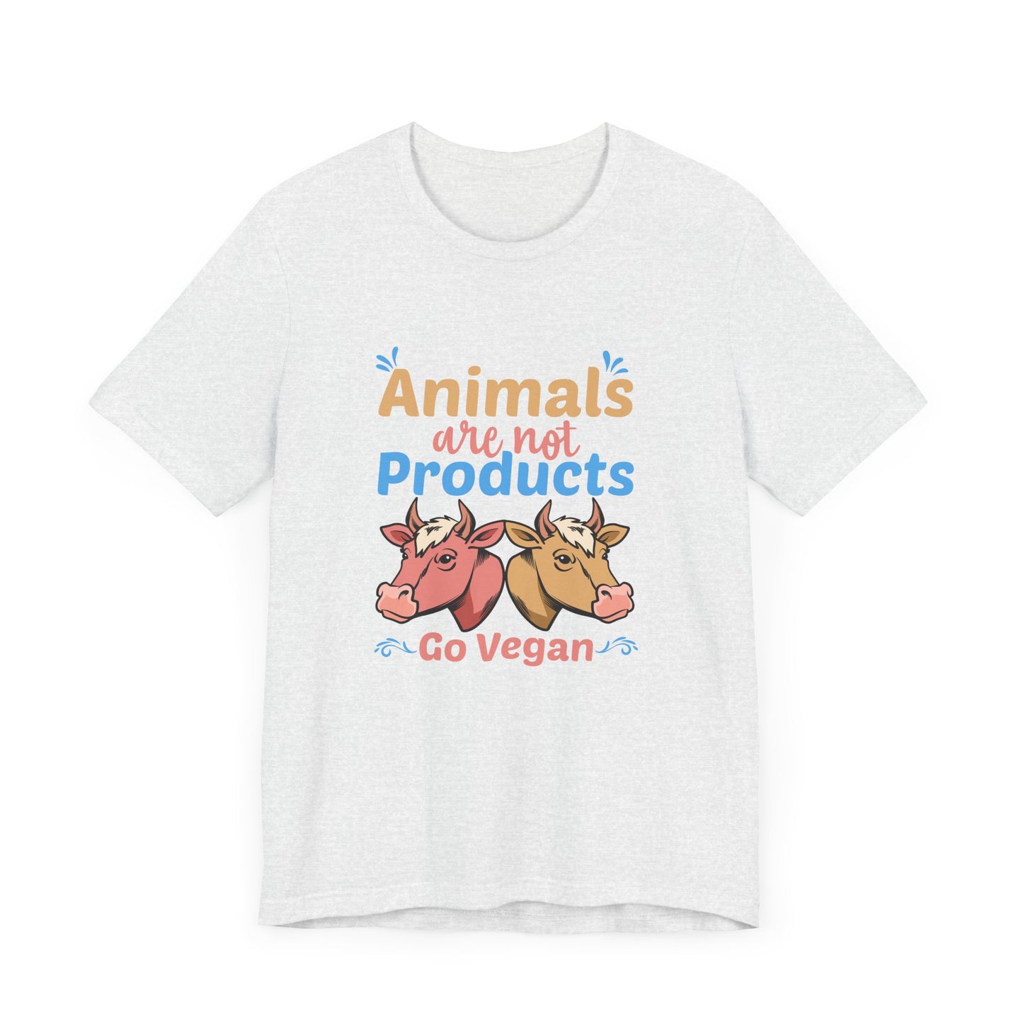 Vegan: Animals Are Not Products, Go Vegan - Unisex Jersey Short Sleeve Tee - 12353