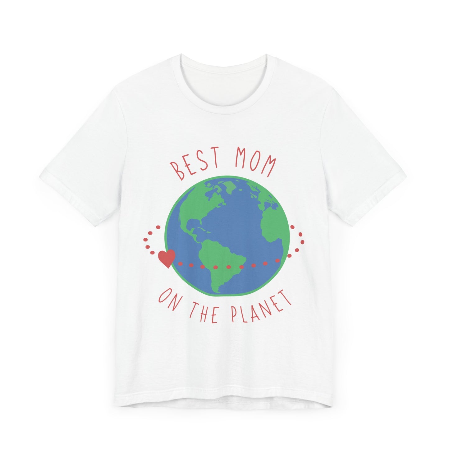 Best Mom On The Planet - Unisex Jersey Short Sleeve Tee - 12983