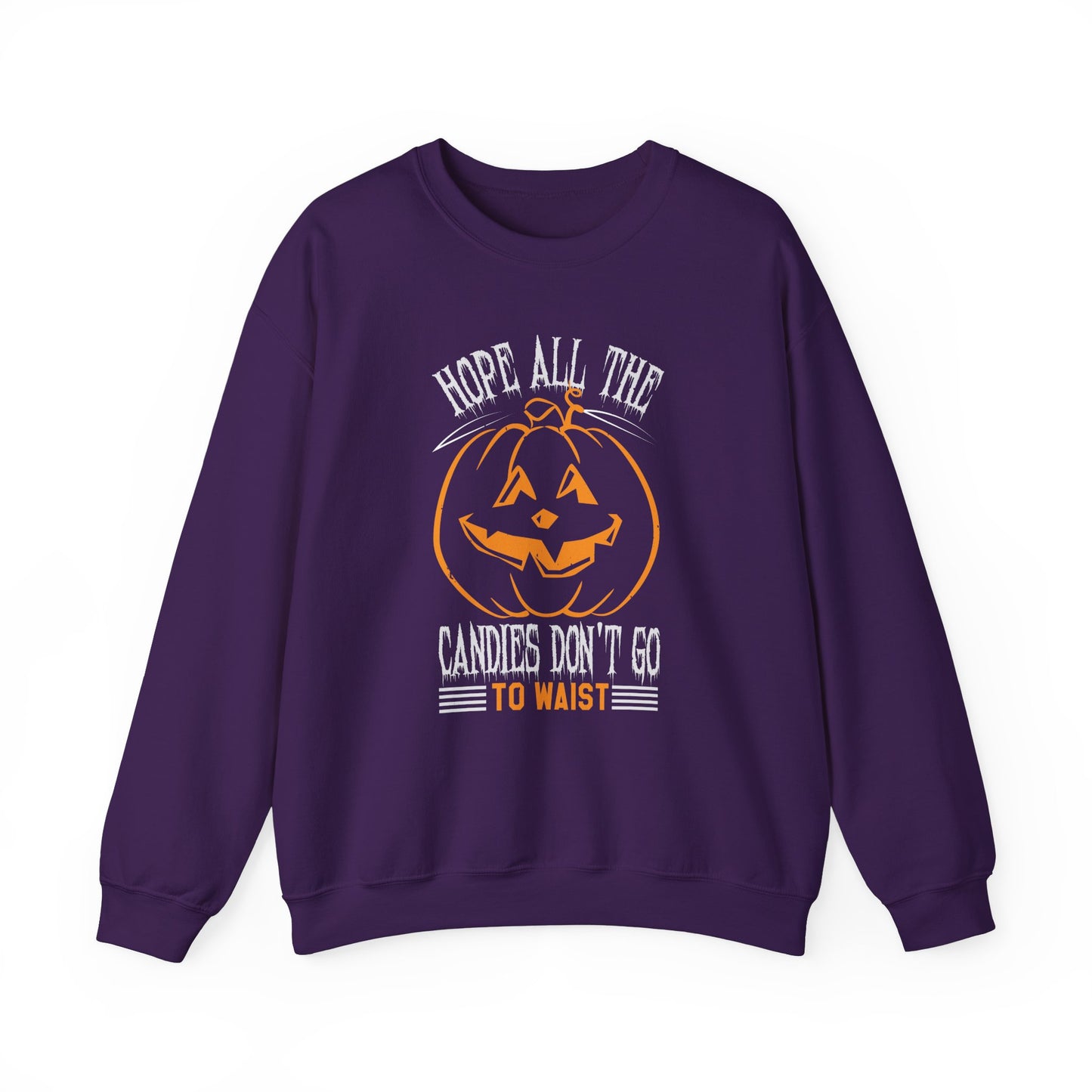 Hope All the Candies Don't Go to Waist - Unisex Heavy Blend™ Crewneck Sweatshirt