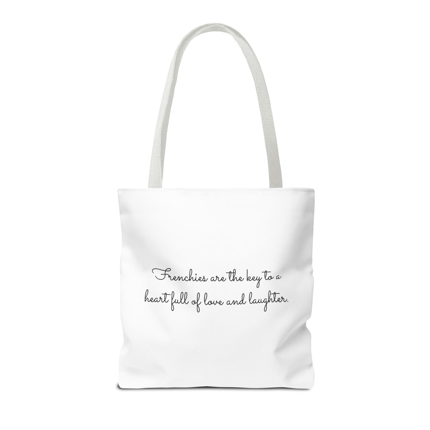 Life is Better With a Frenchie By Your Side. - Tote Bag - 10477