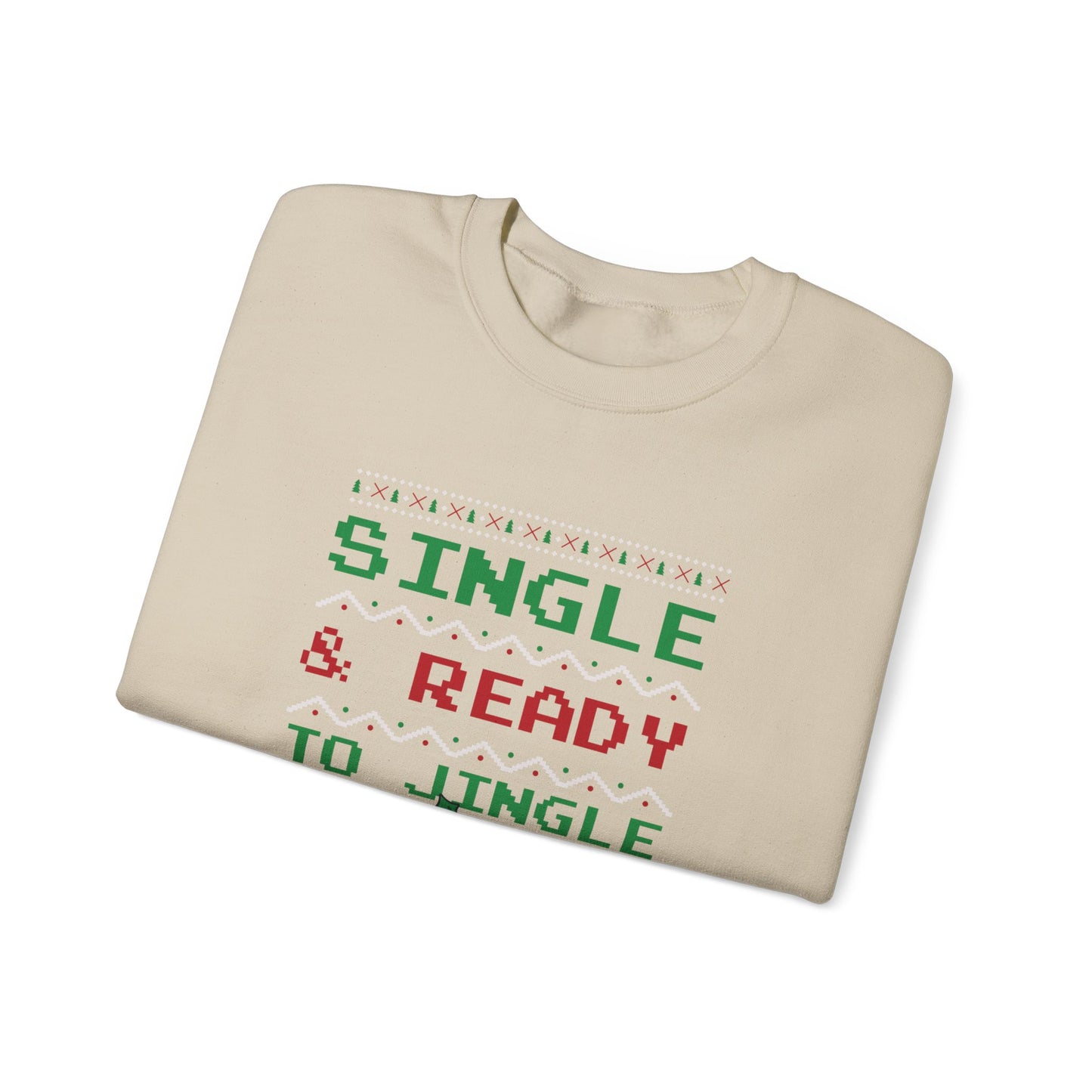 Single and Ready to Jingle - Unisex Heavy Blend™ Crewneck Sweatshirt