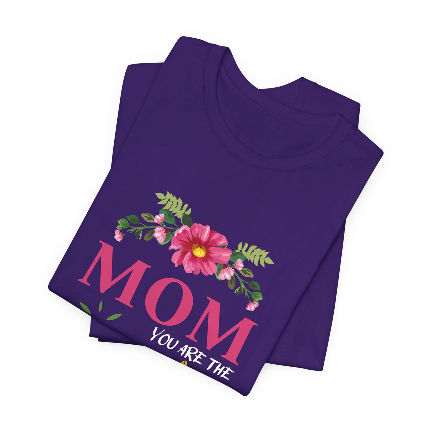 Mom You Are The Queen - Unisex Jersey Short Sleeve Tee