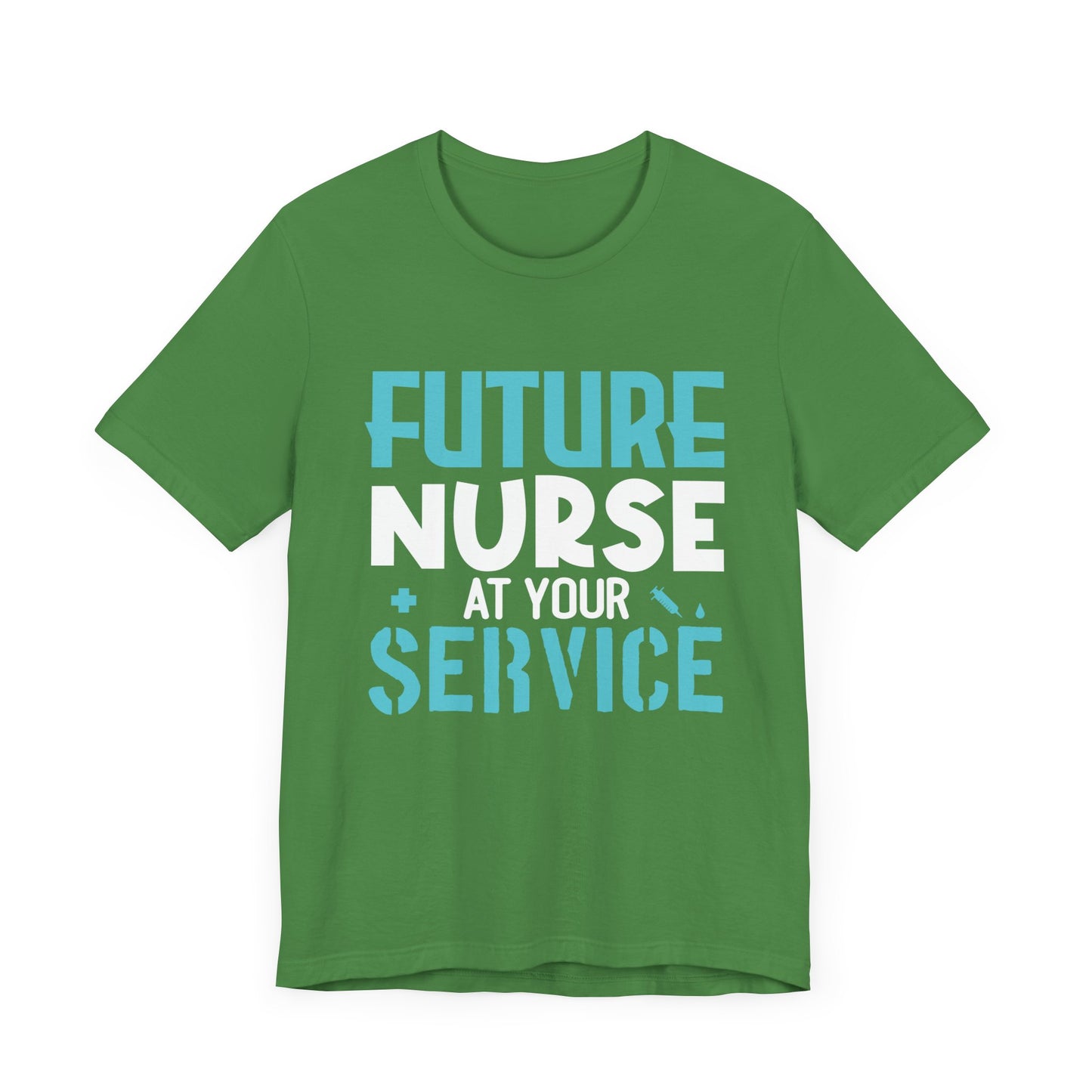 Future Nurse, At Your Service - Unisex Jersey Short Sleeve Tee