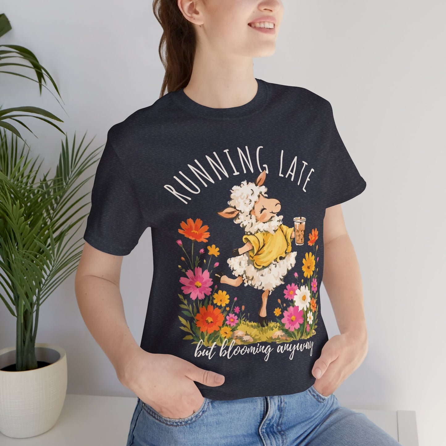Running Late But Blooming Anyway T-Shirt, Cute Floral Lamb Graphic Tee - 14941