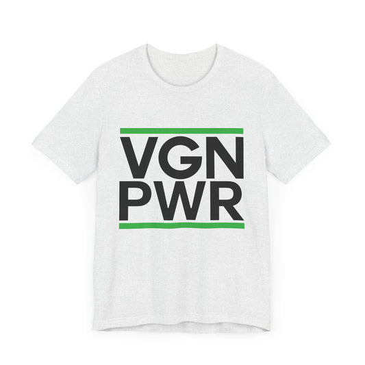 Vegan: VGN PWR - Unisex Jersey Short Sleeve Tee