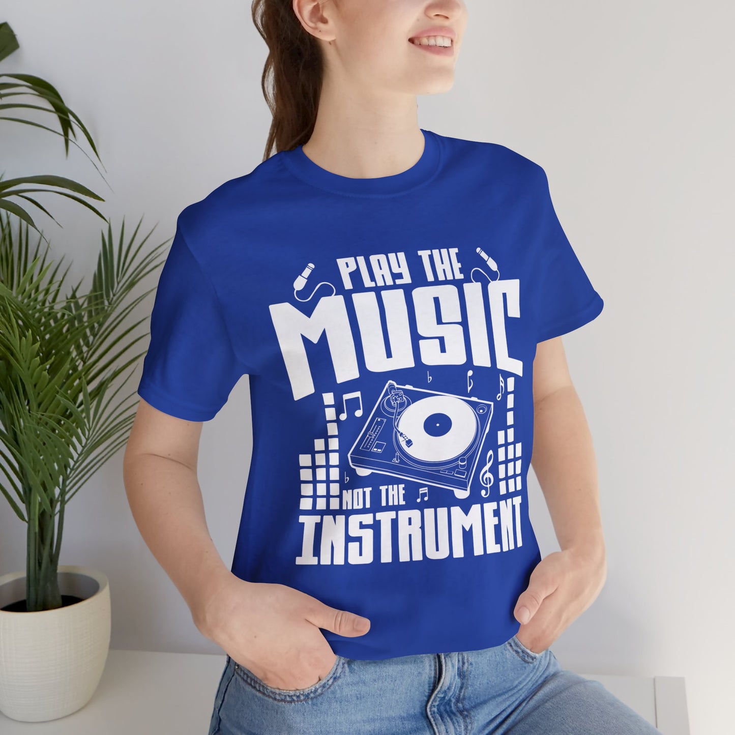 Play The Music Instrument - Unisex Jersey Short Sleeve Tee