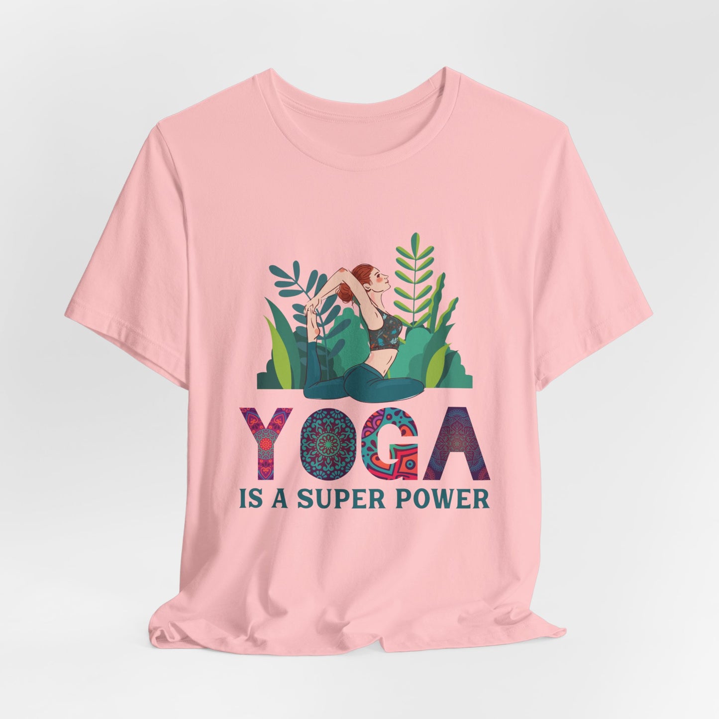 Yoga Is A Super Power - Unisex Jersey Short Sleeve Tee