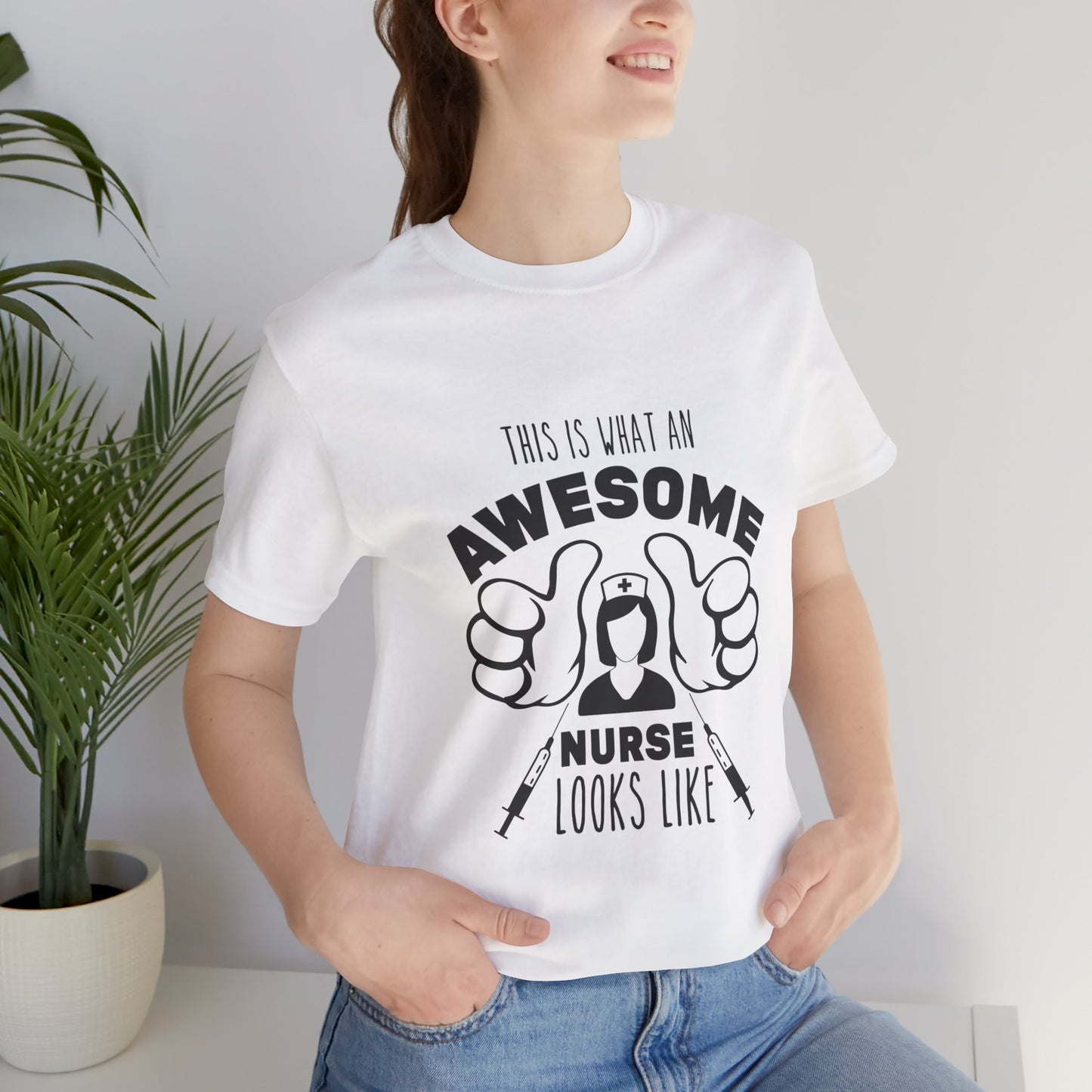 This Is What An Awesome Nurse Looks Like - Unisex Jersey Short Sleeve Tee