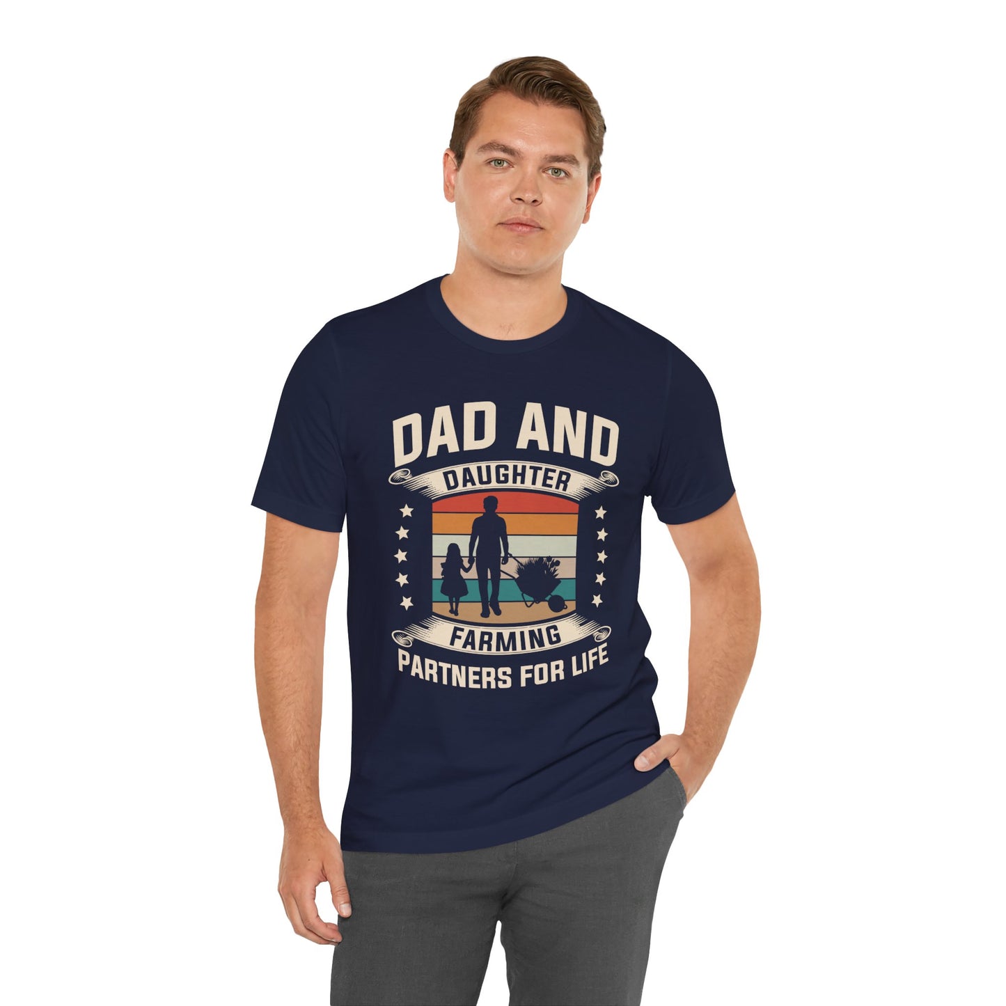 Dad & Daughter, Farming Partners For Life - Unisex Jersey Short Sleeve Tee - 13730