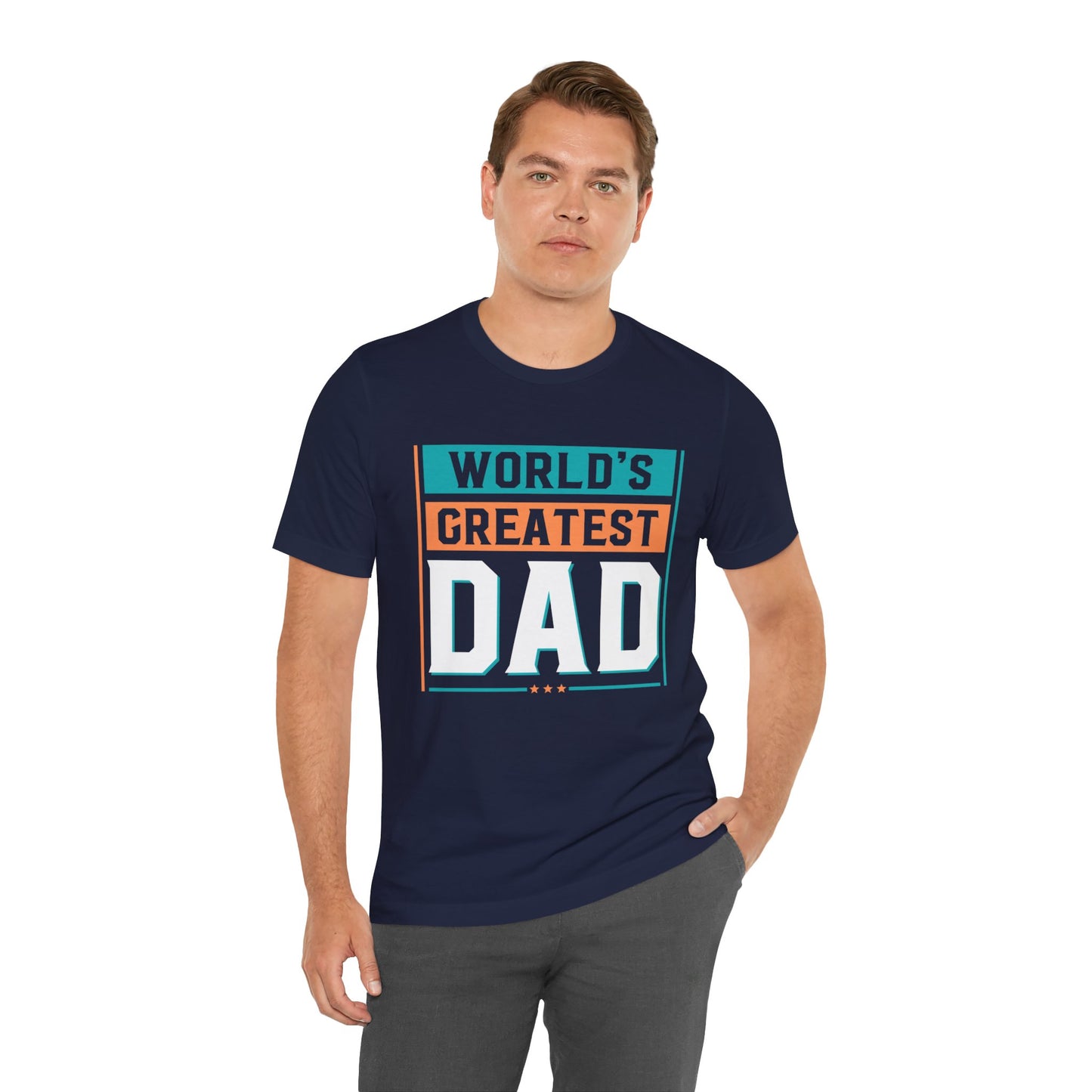 World's Greatest Dad - Unisex Jersey Short Sleeve Tee