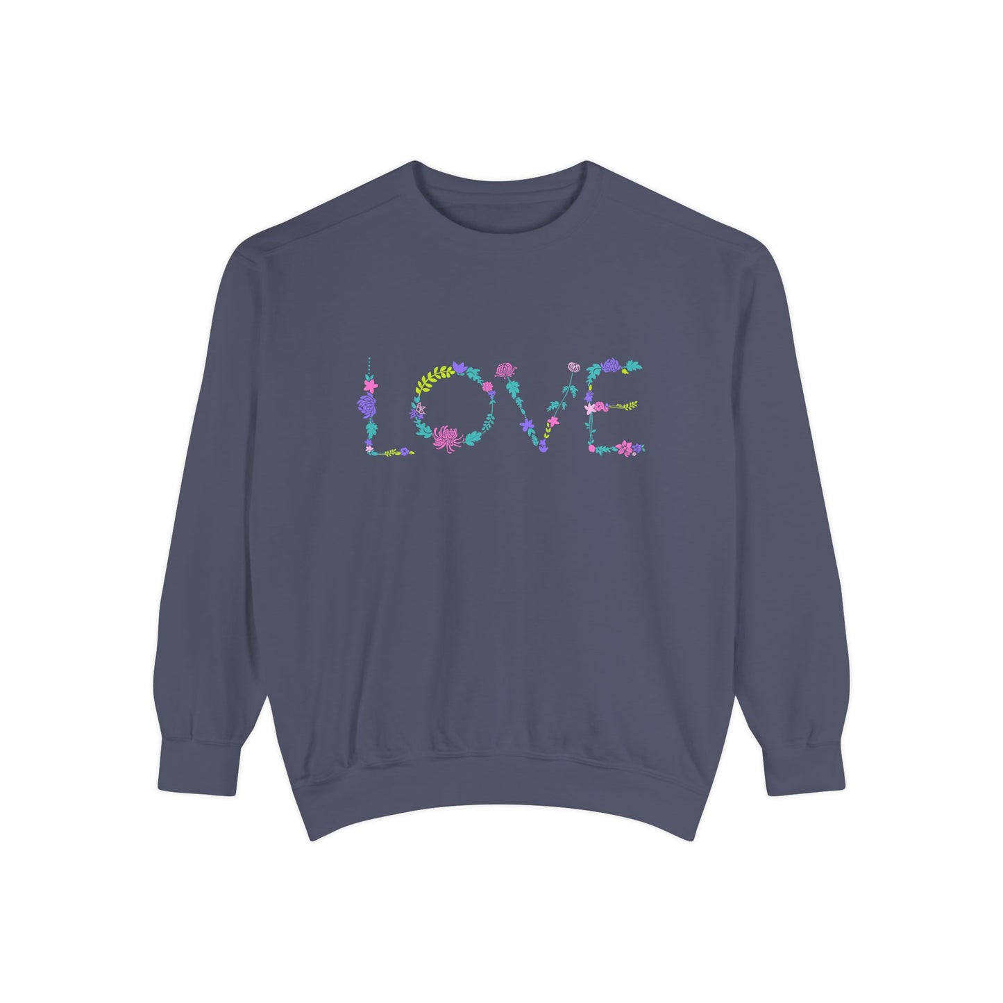 Love - Unisex Garment-Dyed Sweatshirt - 11806