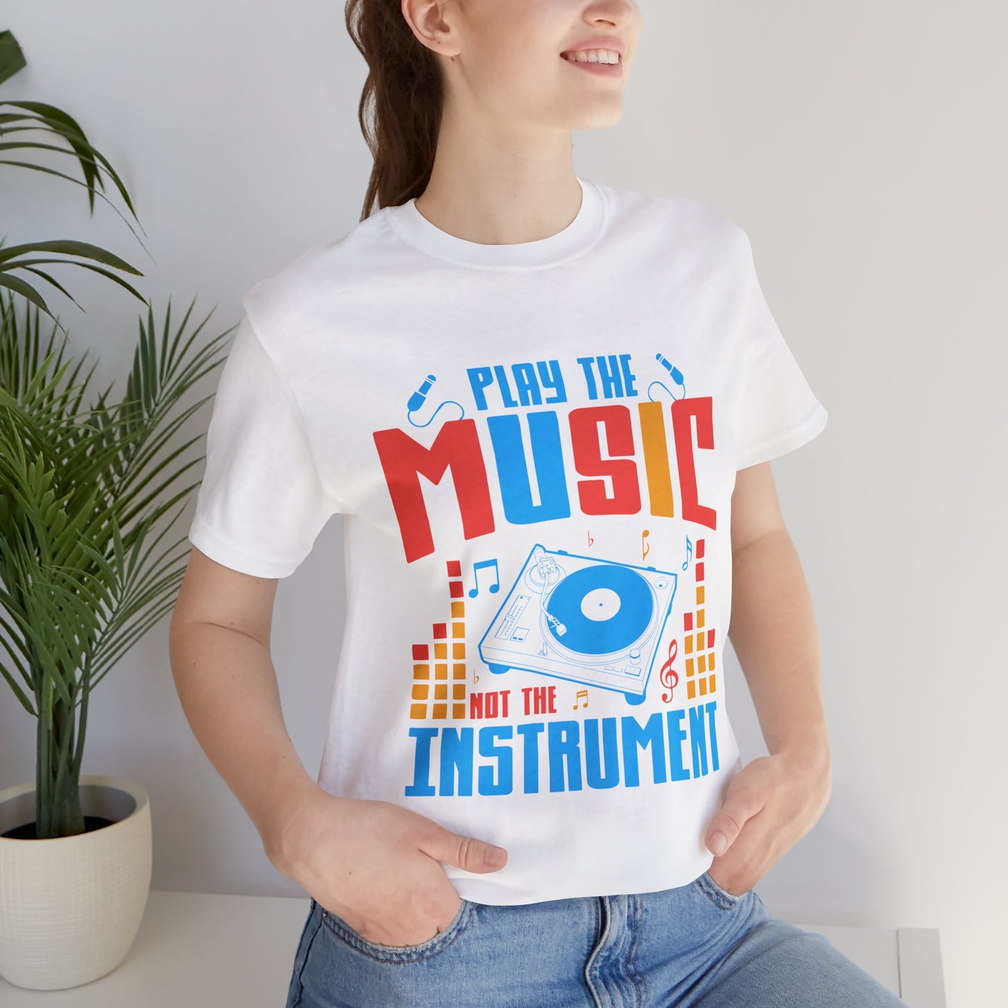 Play The Music Instrument - Unisex Jersey Short Sleeve Tee