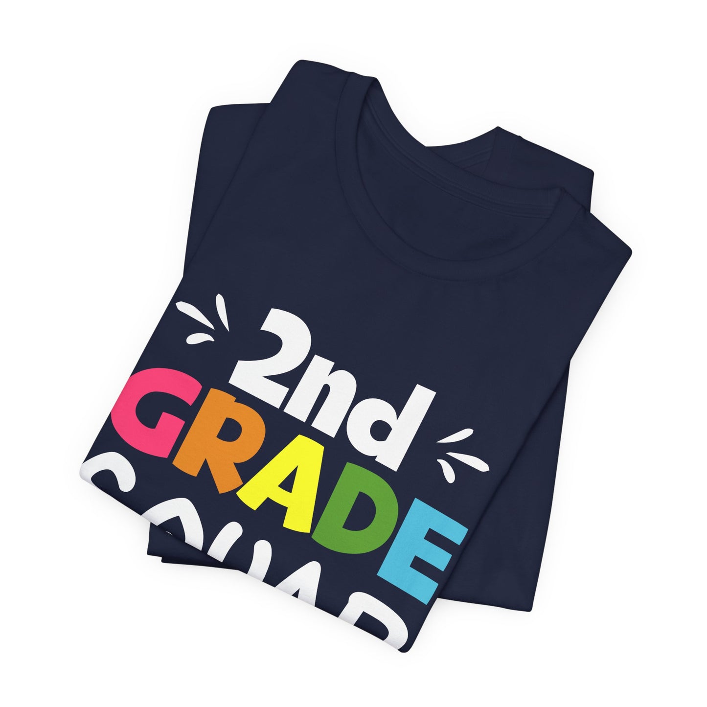 Teacher: 2nd Grade Squad - Unisex Jersey Short Sleeve Tee - 13532