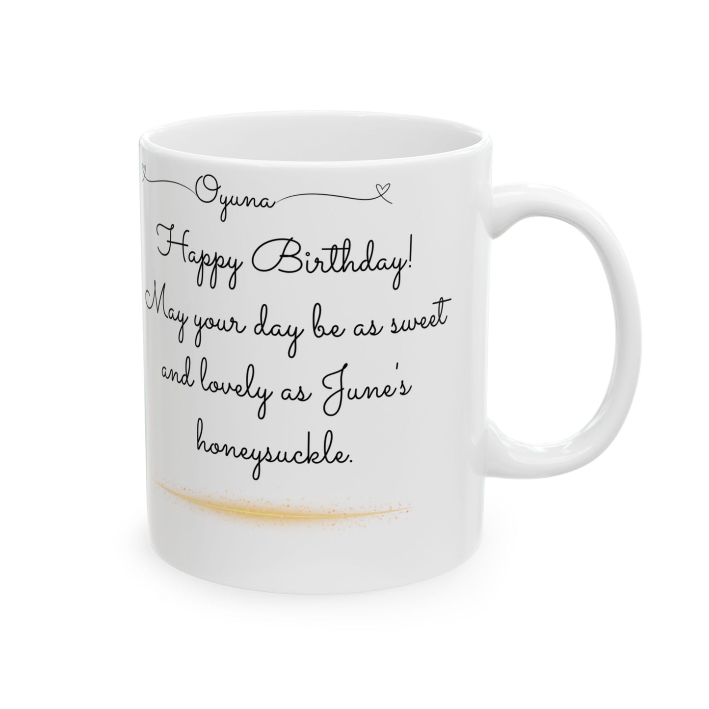 Happy Birthday, June, Honeysuckle, Customizable - Ceramic Mug, (11oz, 15oz) - 10446