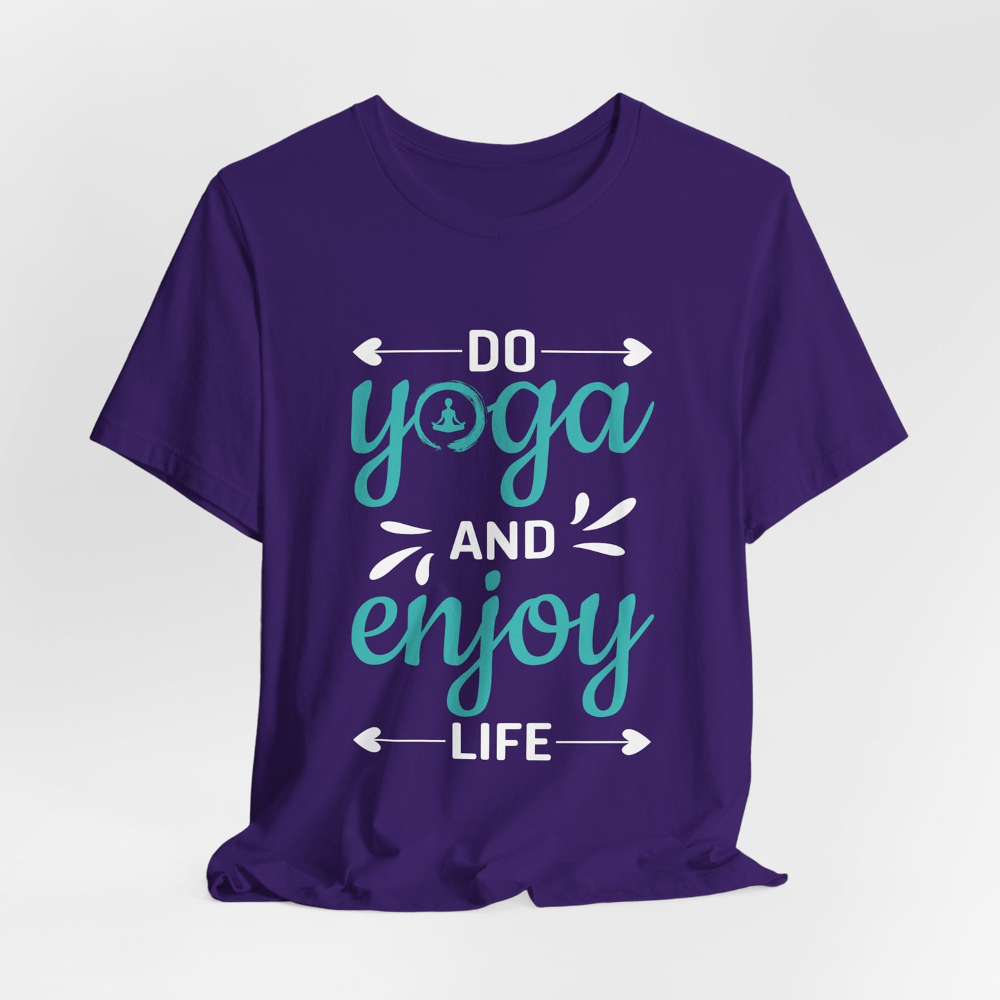 Do Yoga And Enjoy Life - Unisex Jersey Short Sleeve Tee