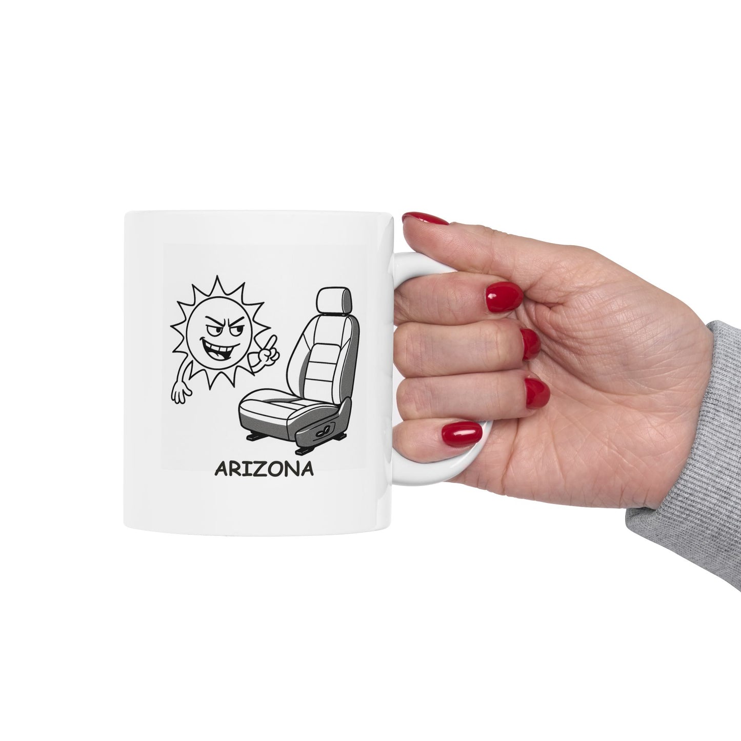 "If you think it’s hot now, wait until you try to make a car seat out of leather." Ceramic Mug - 11oz & 15oz - 13192