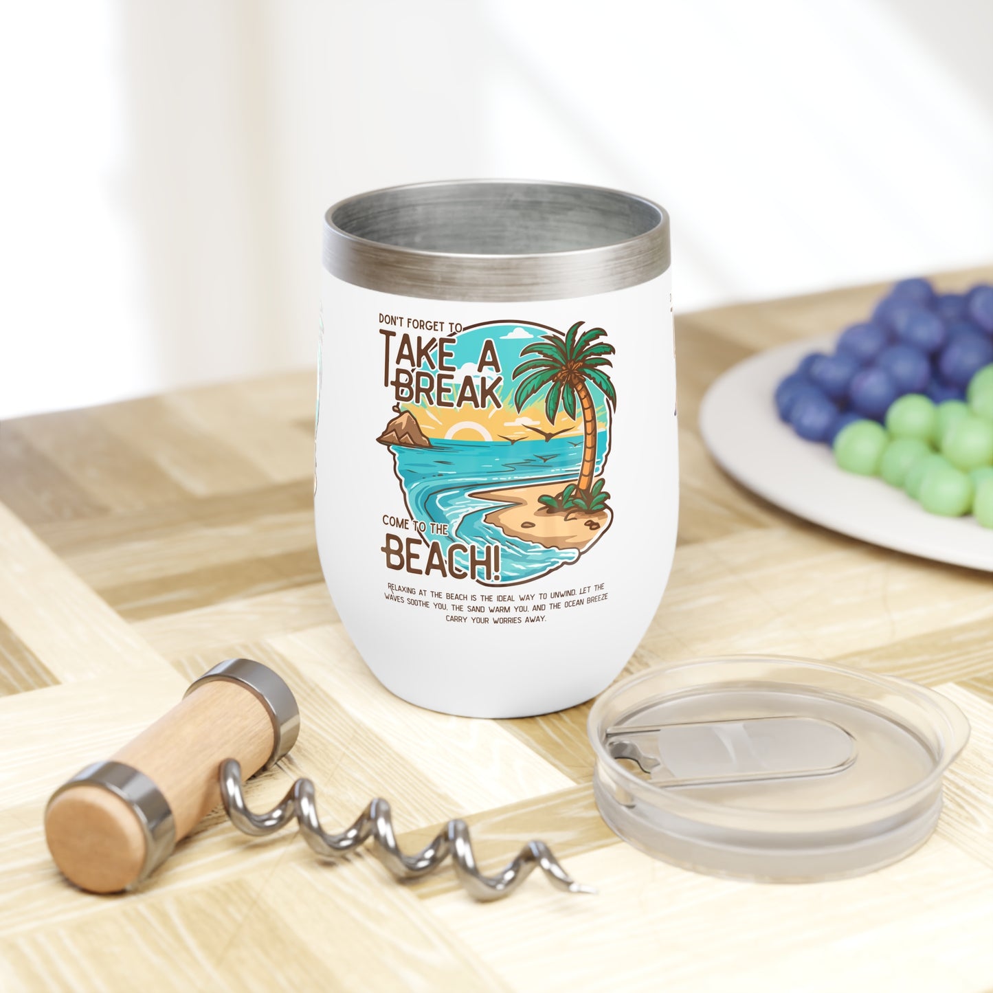 Don't Forget to Take a Break - Chill Wine Tumbler - 10566