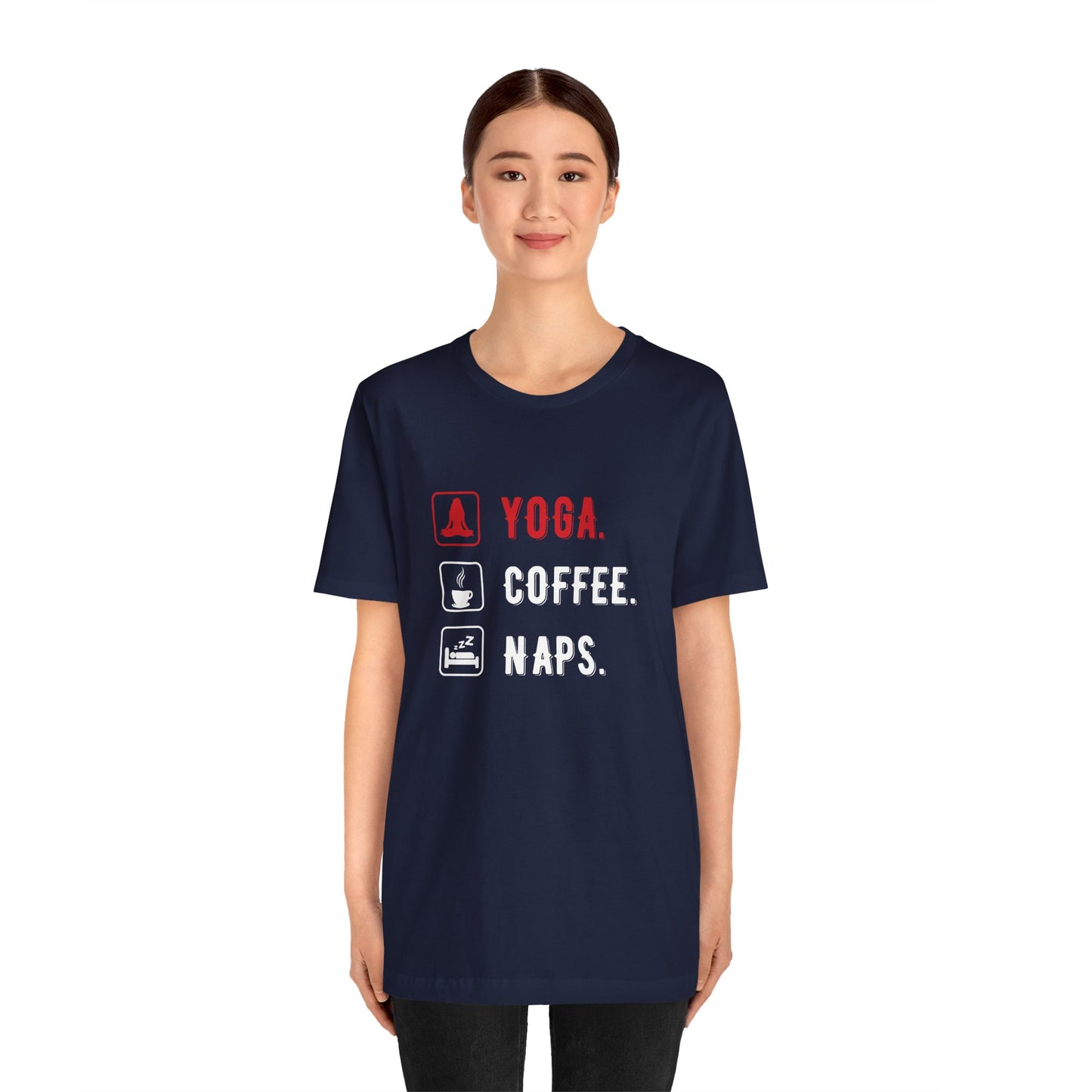 Yoga Coffee Naps - Unisex Jersey Short Sleeve Tee - 12159