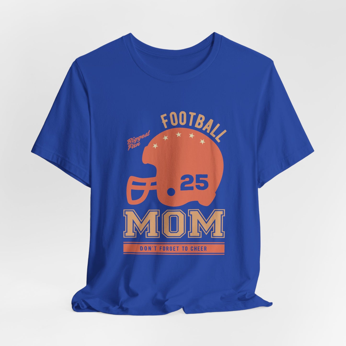 Biggest Fan, Football Mom, Don't Forget To Cheer - Unisex Jersey Short Sleeve Tee