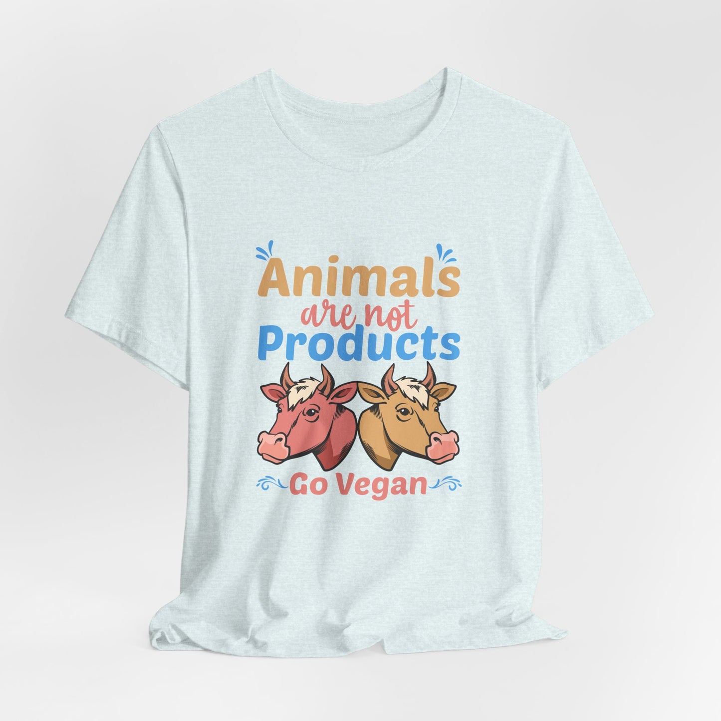 Vegan: Animals Are Not Products, Go Vegan - Unisex Jersey Short Sleeve Tee - 12353