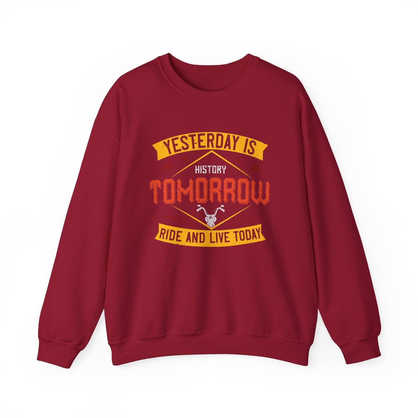 Yesterday is History, Tomorrow is a Mystery, Ride and Live Today - Unisex Heavy Blend™ Crewneck Sweatshirt