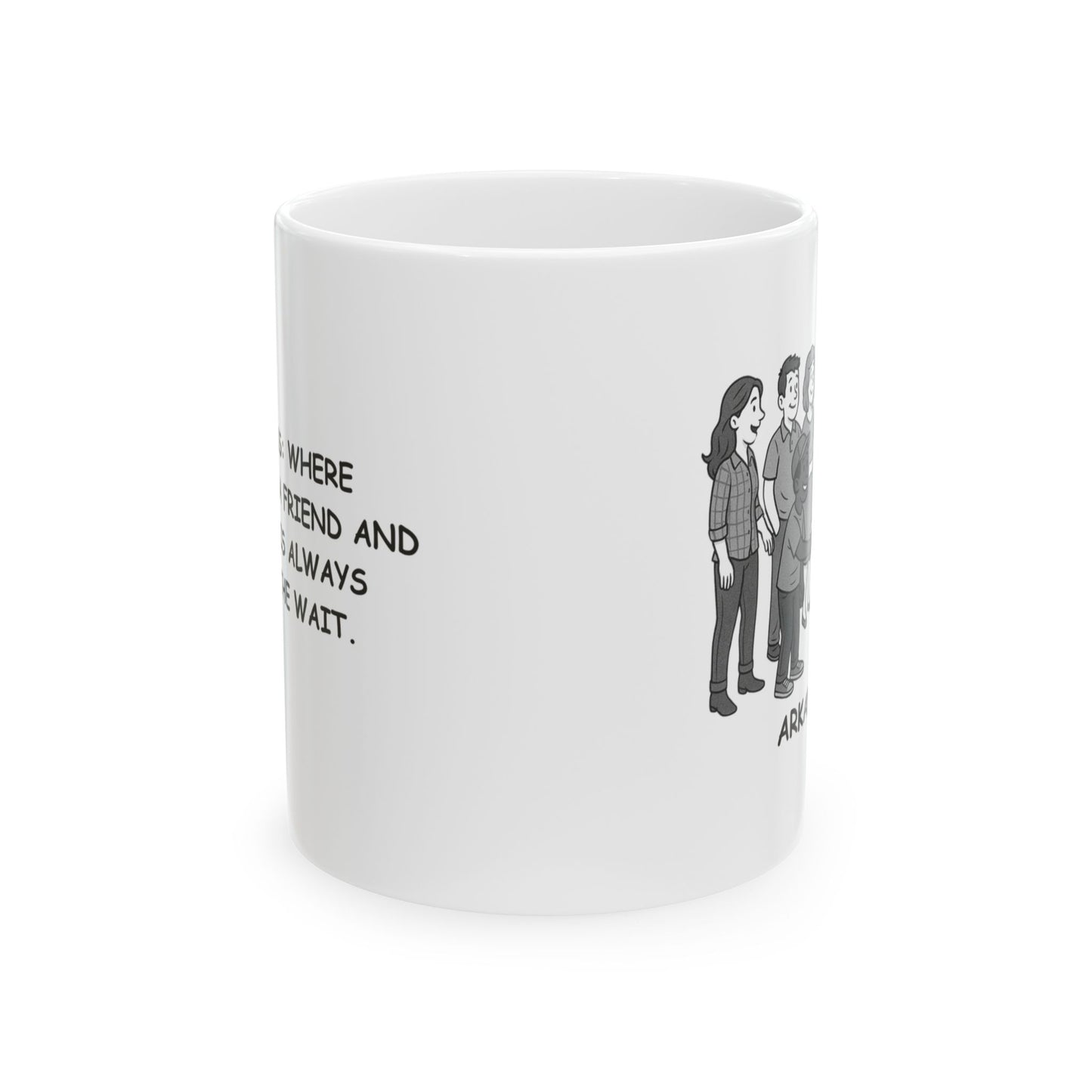 "Arkansas: Where everyone’s a friend and the BBQ is always worth the wait." Ceramic Mug - 13278