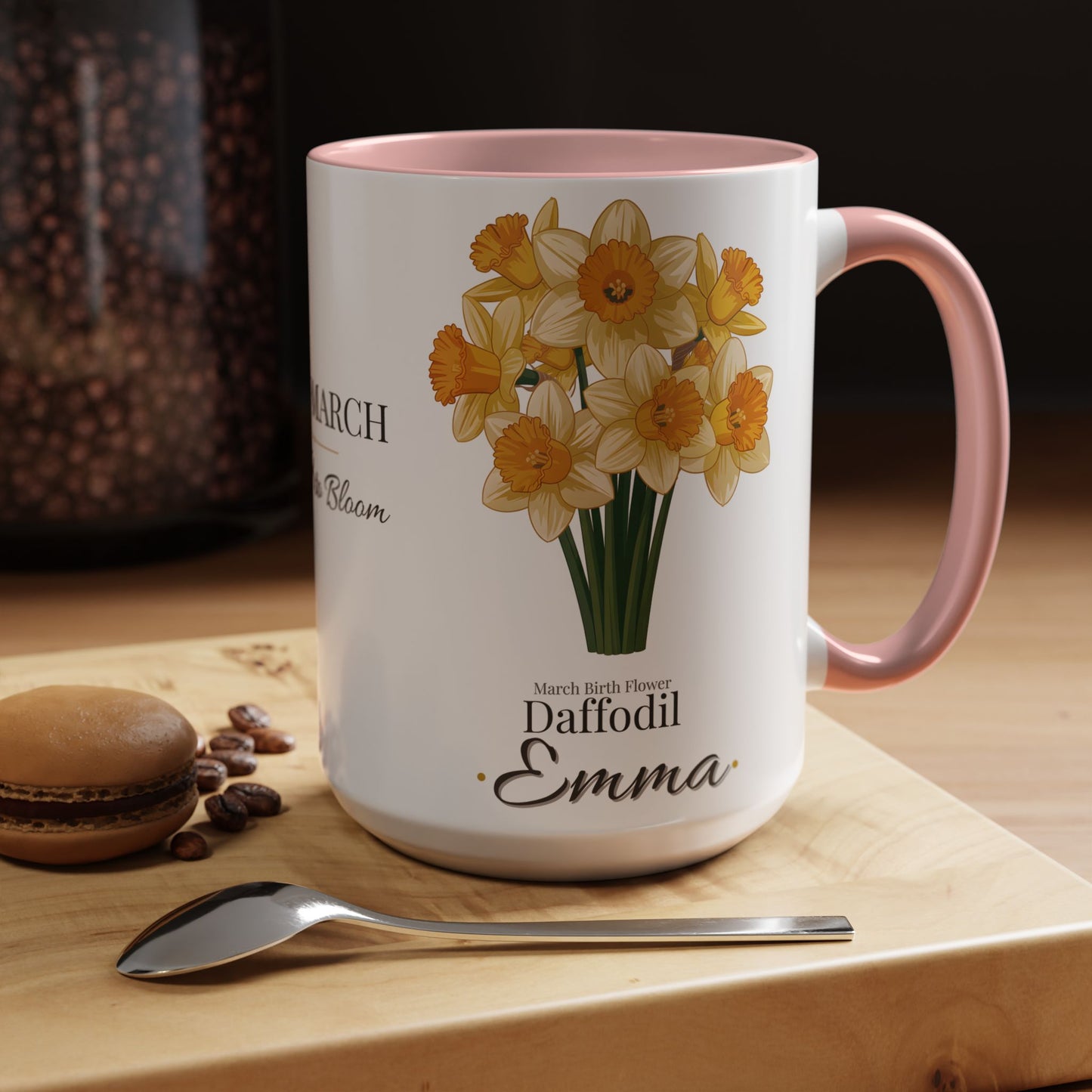 March Birth Flower Mug – Daffodil Custom Name Coffee Cup, Born in March Made to Bloom Birthday Gift (11oz / 15oz) - 14794