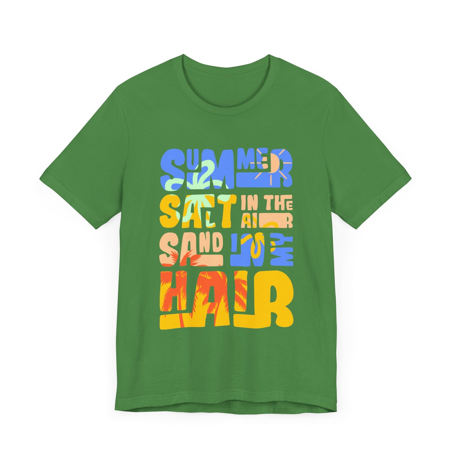 Salt In The Air, Sand In My Hair - Unisex Jersey Short Sleeve Tee