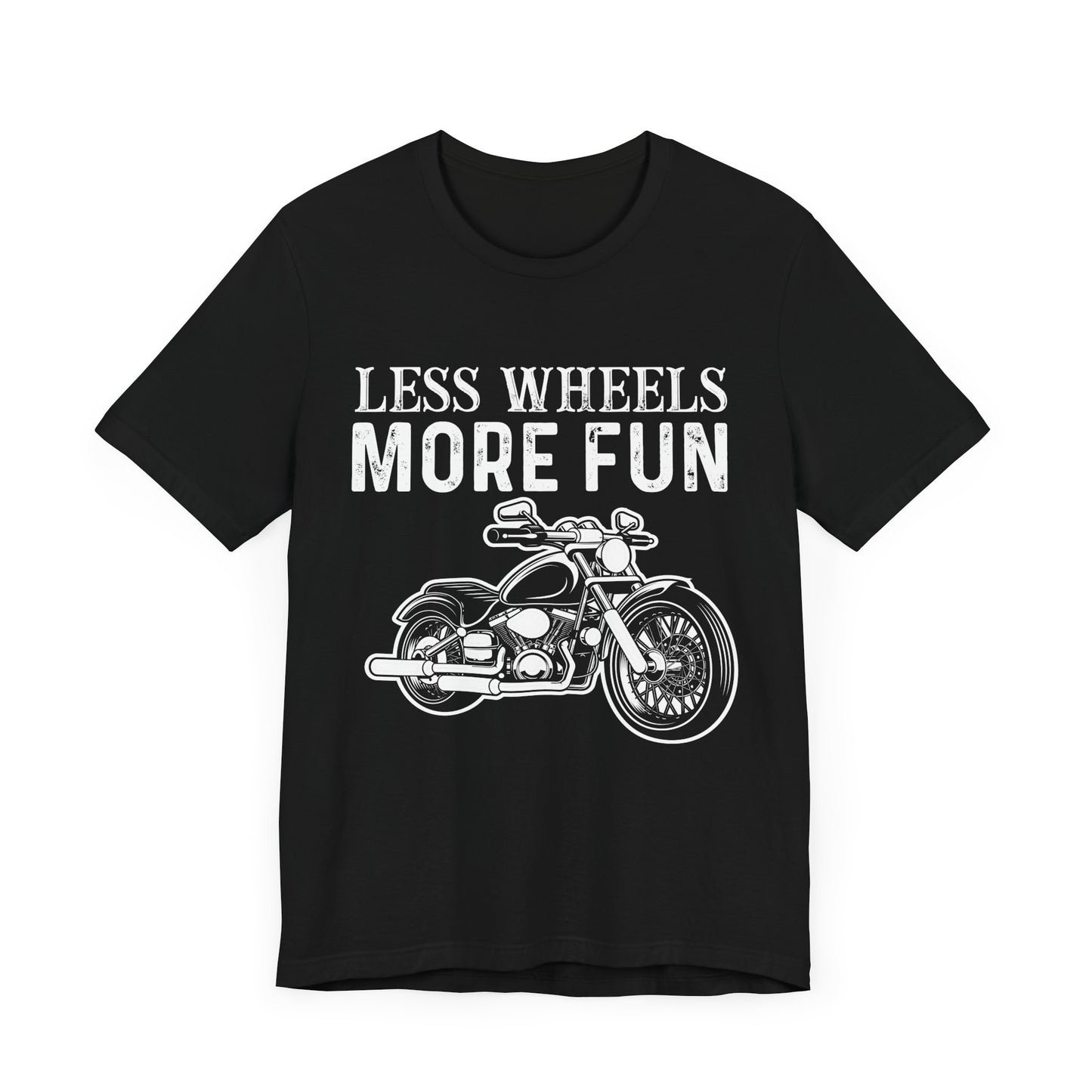 Less Wheels More Fun - Unisex Jersey Short Sleeve Tee - 13375